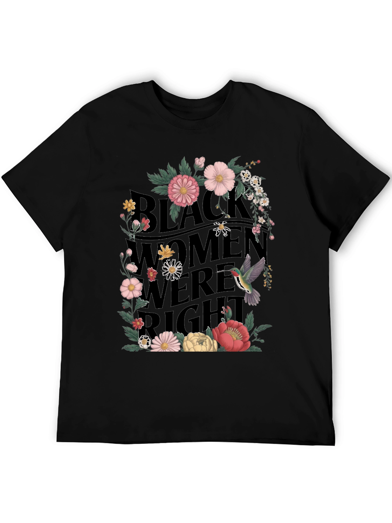 Black Women Were Right Floral Graphic Tee