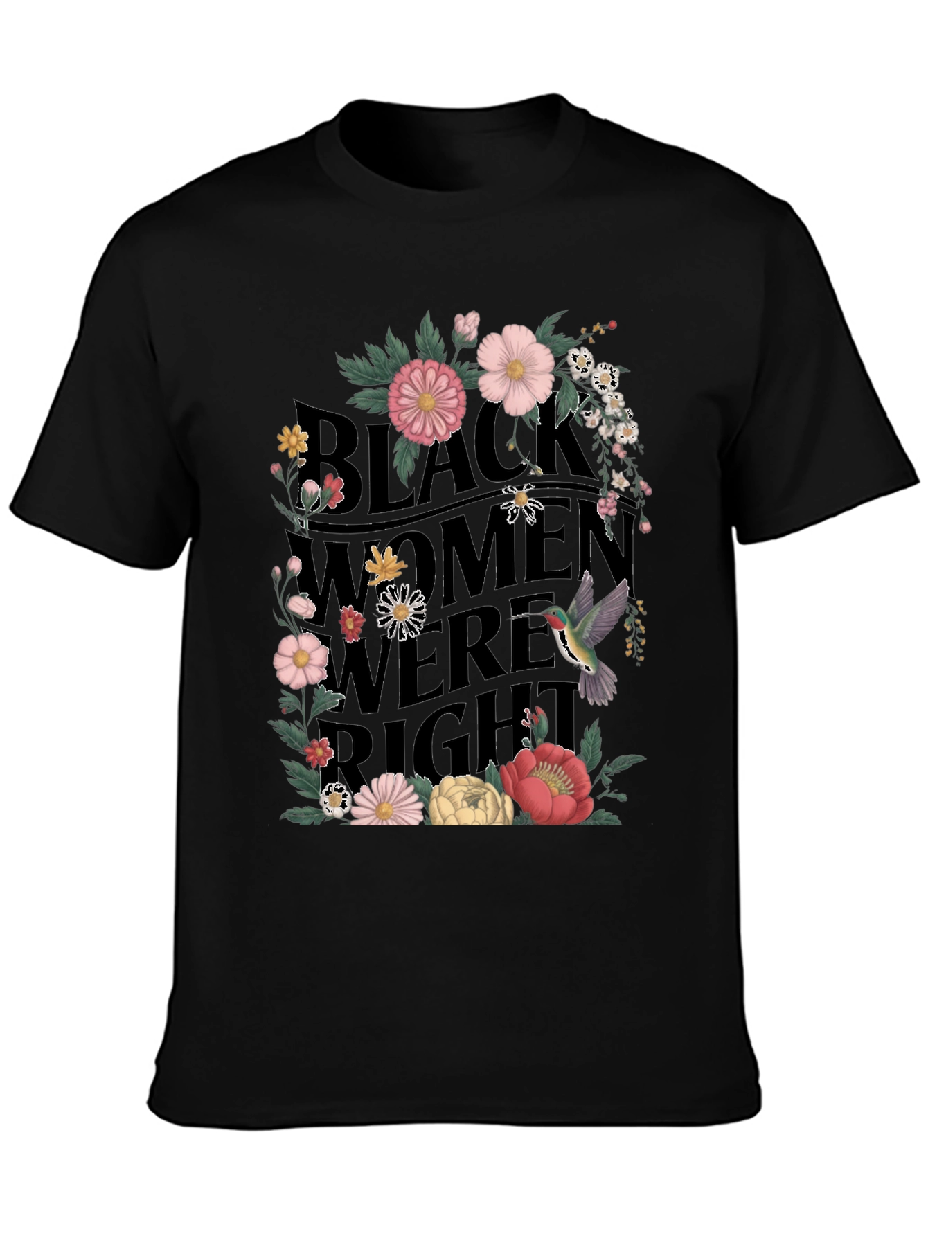 Black Women Were Right Floral Graphic Tee