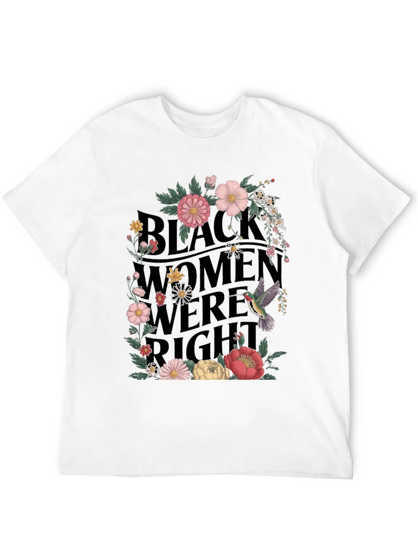 Black Women Were Right Floral Graphic Tee