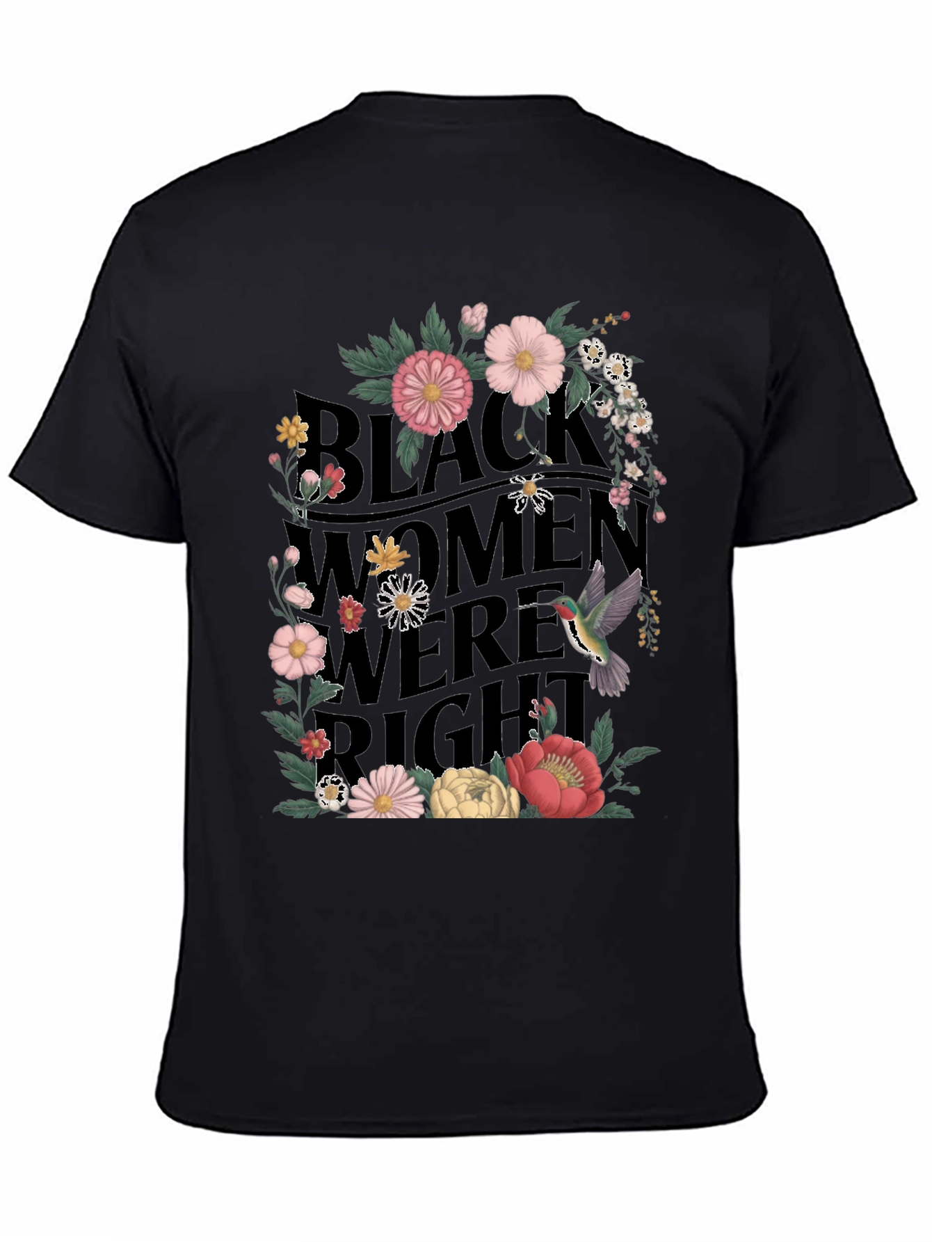 Black Women Were Right Floral Graphic Tee