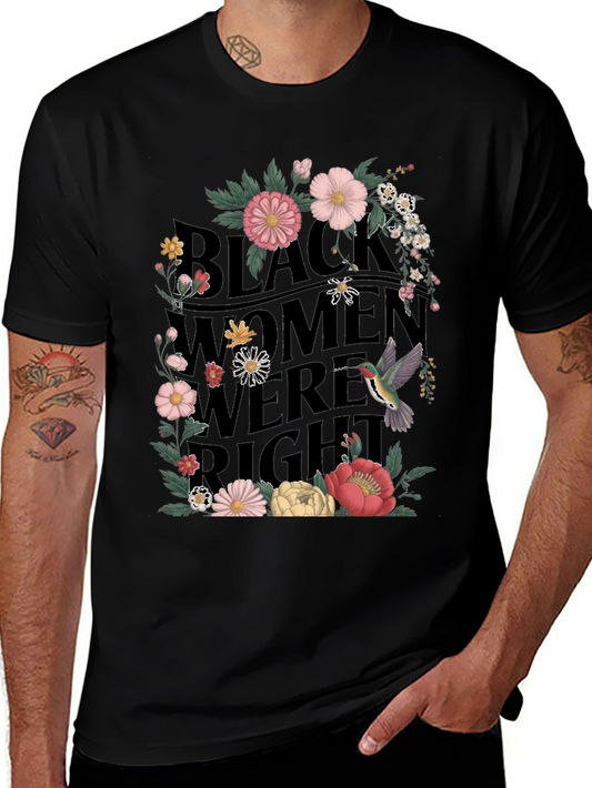 Black Women Were Right Floral Graphic Tee
