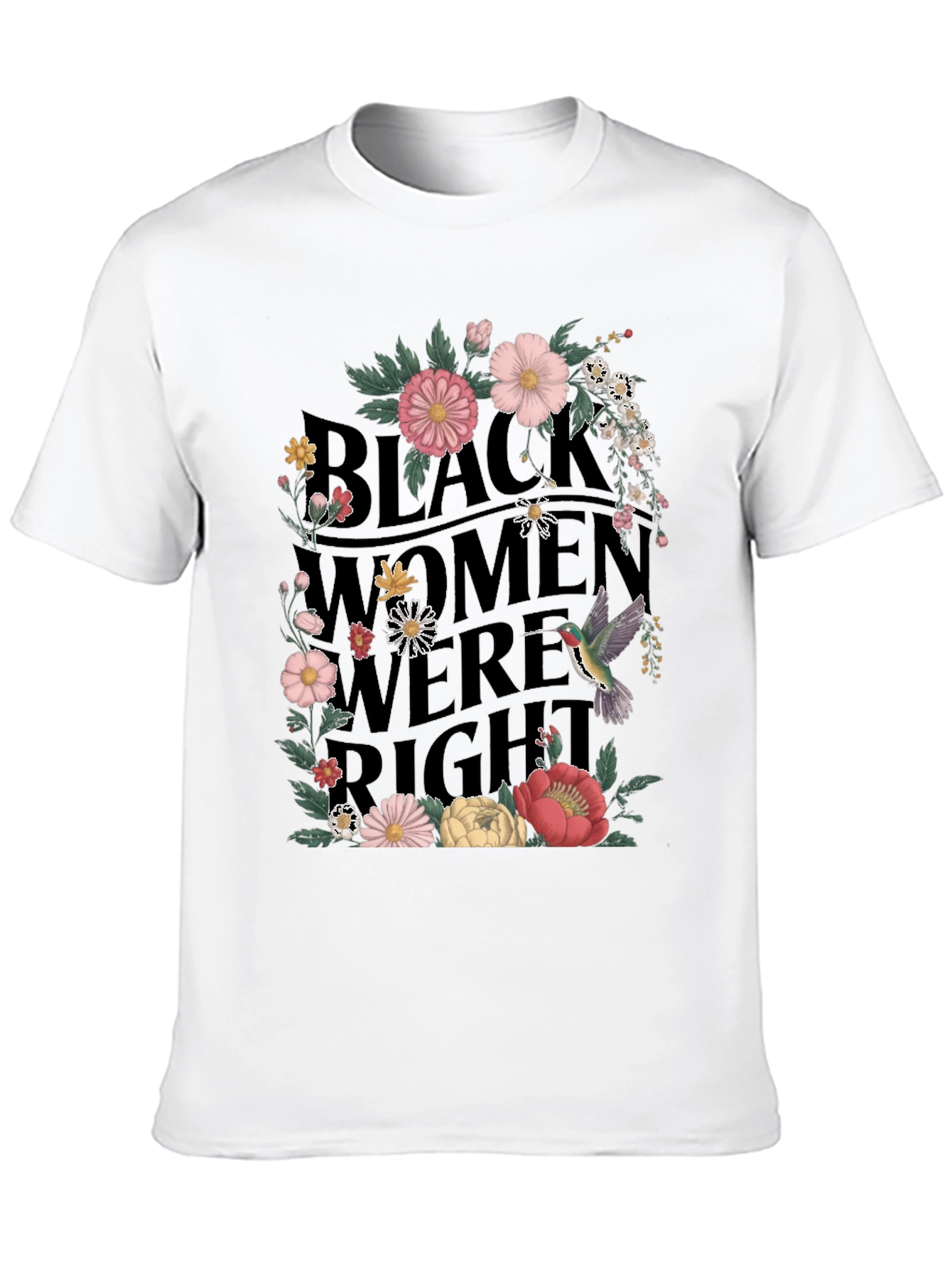 Black Women Were Right Floral Graphic Tee