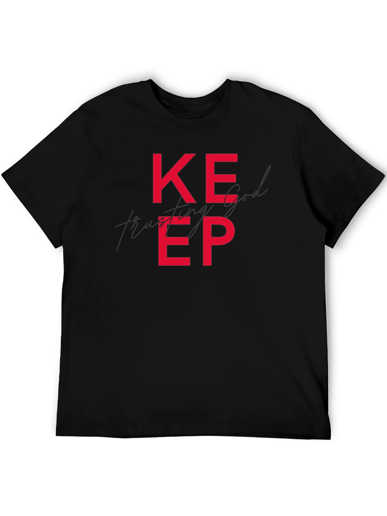 Keep Trusting God T-Shirt - Black Casual Tee