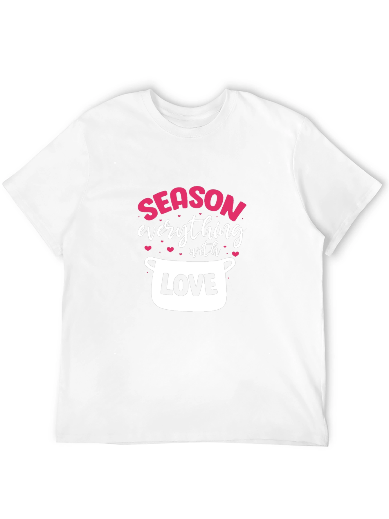 Season Everything With Love - Black T-Shirt