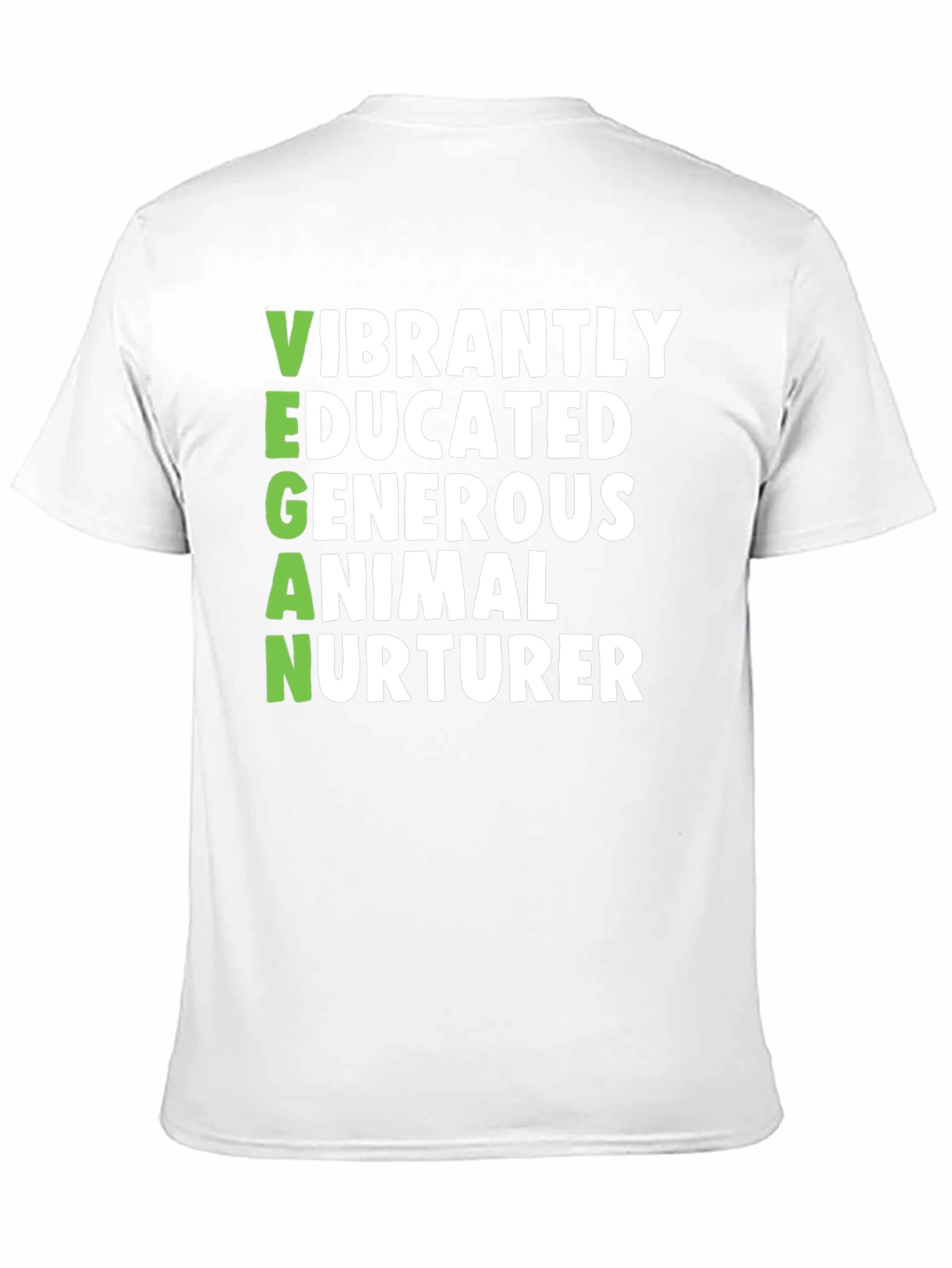 Vegan Vibrant Shirt - Educated Generous Animal Nurturer Tee
