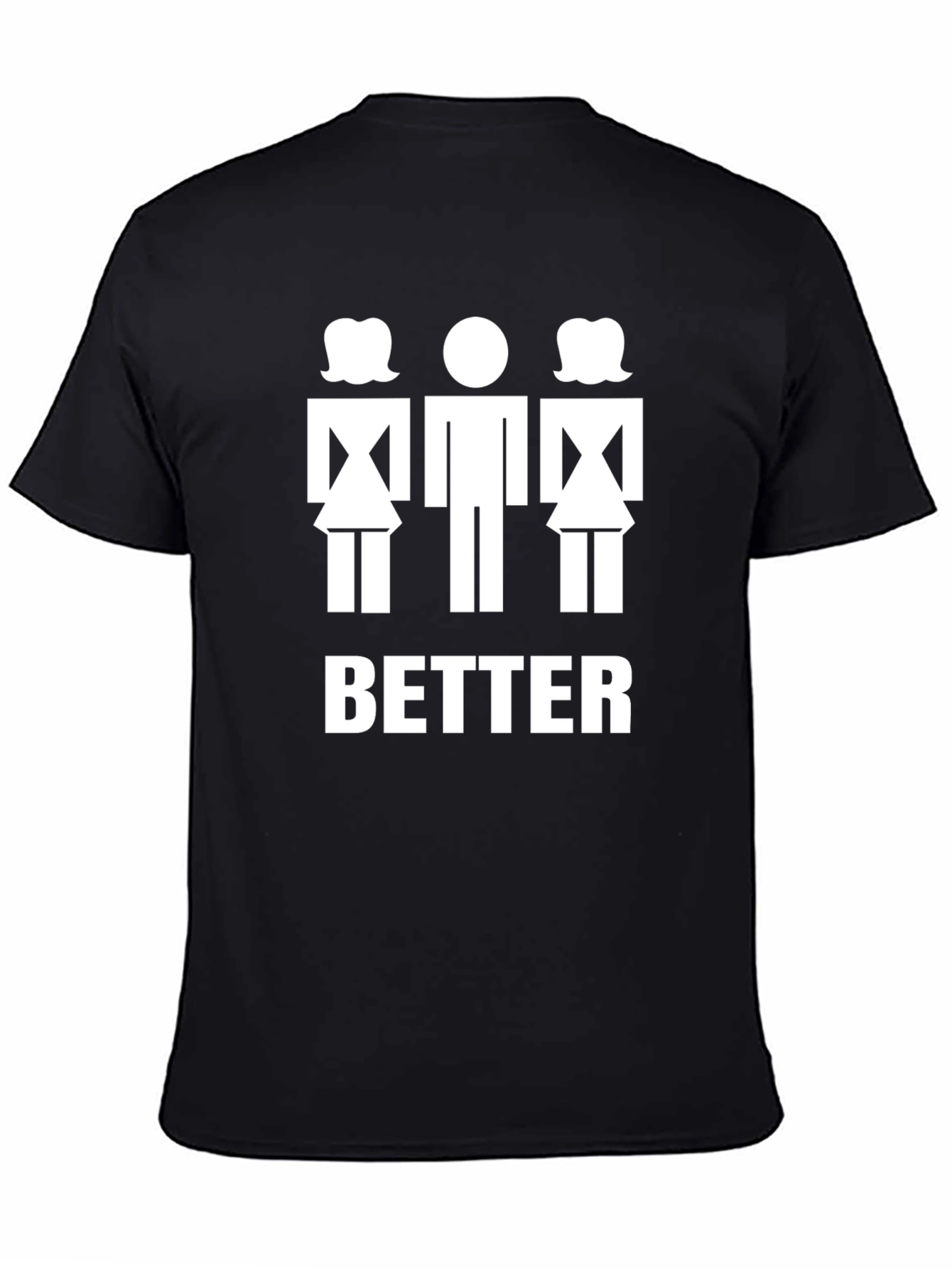Funny Better with Two Women T-Shirt