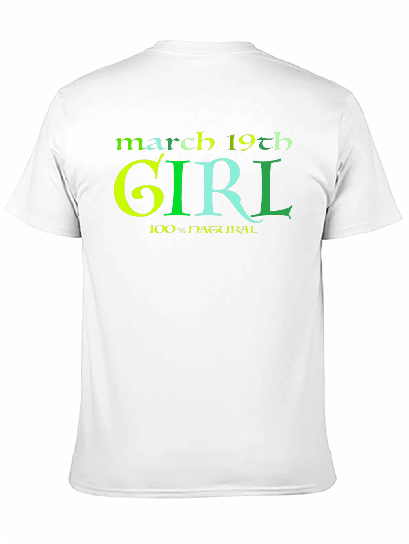 March 19th Girl 100% Natural Black T-Shirt