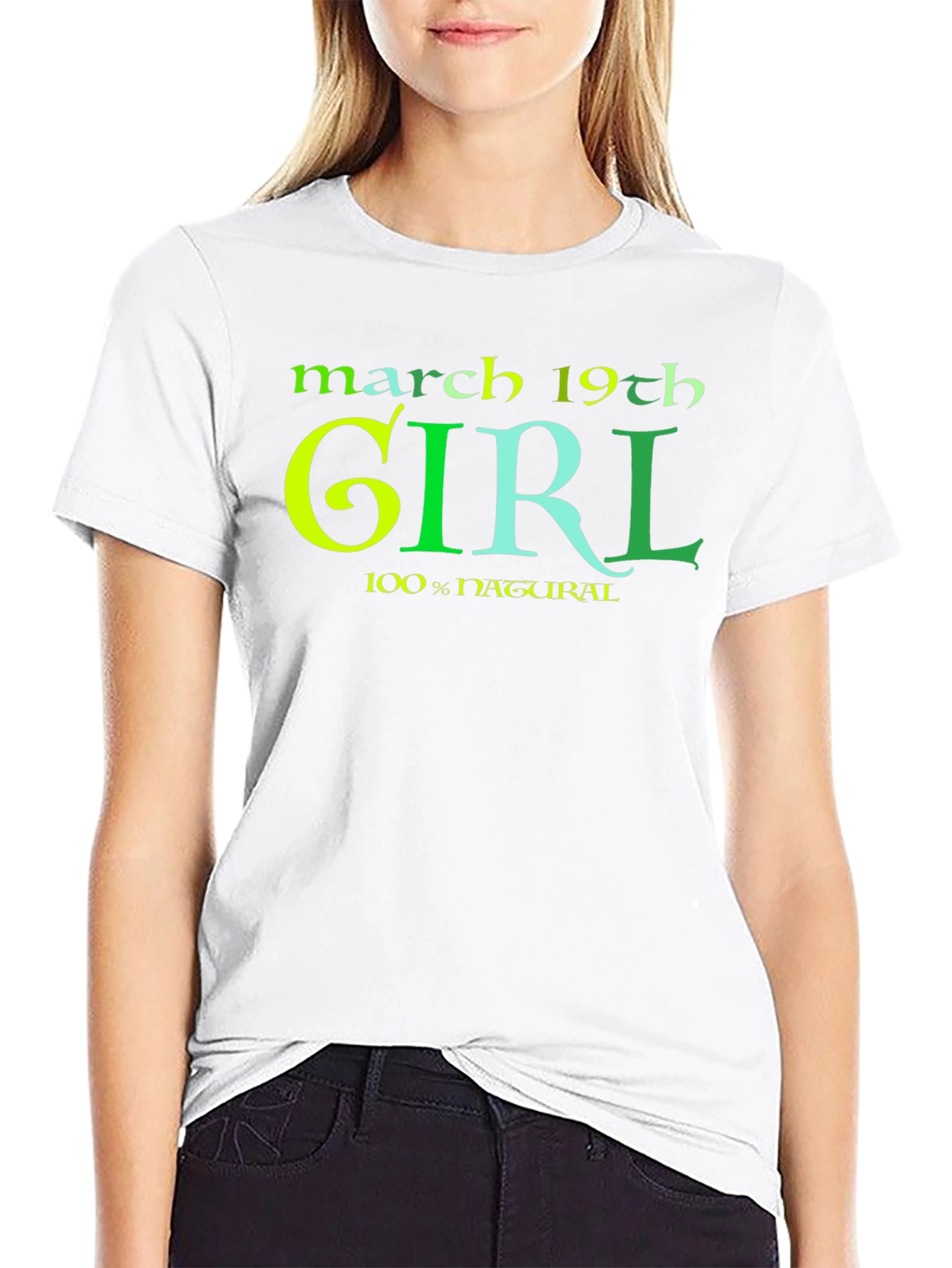 March 19th Girl 100% Natural Black T-Shirt