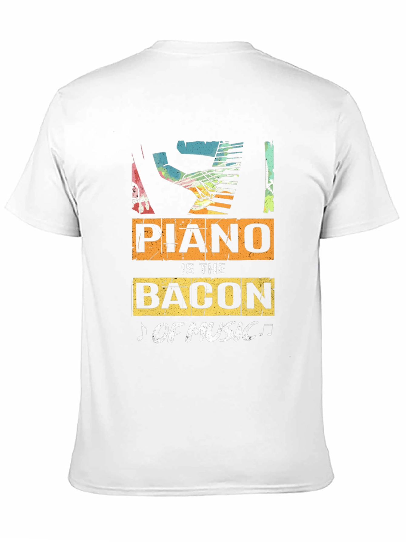 Piano is the Bacon of Music T-Shirt