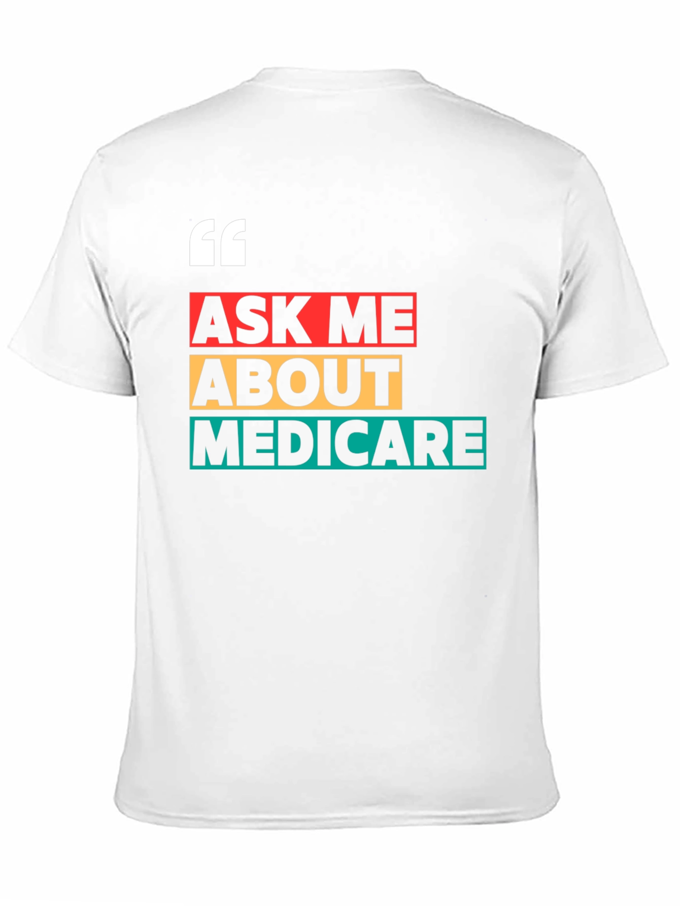 Ask Me About Medicare T-Shirt