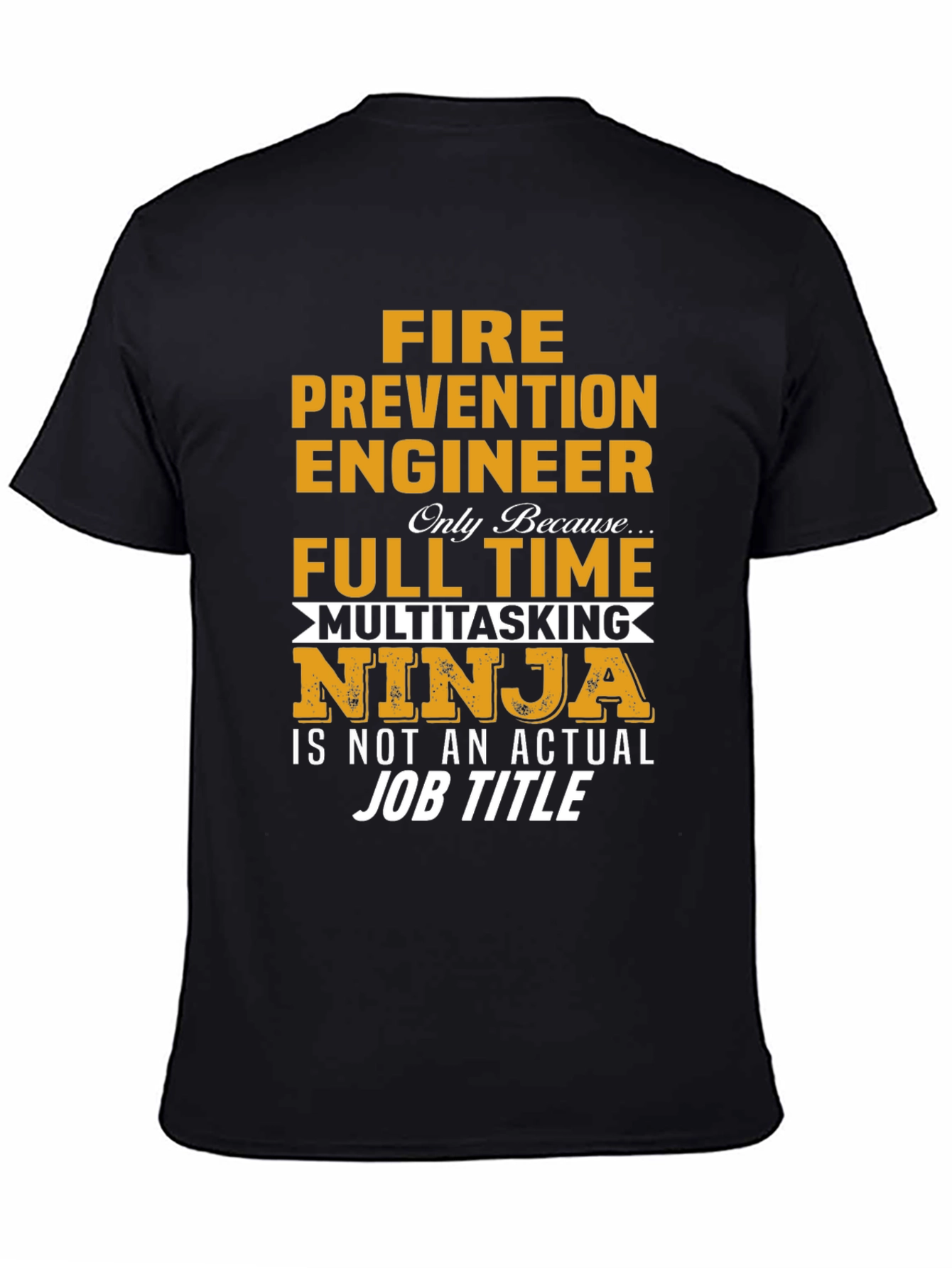Fire Prevention Engineer Multitasking Ninja T-Shirt
