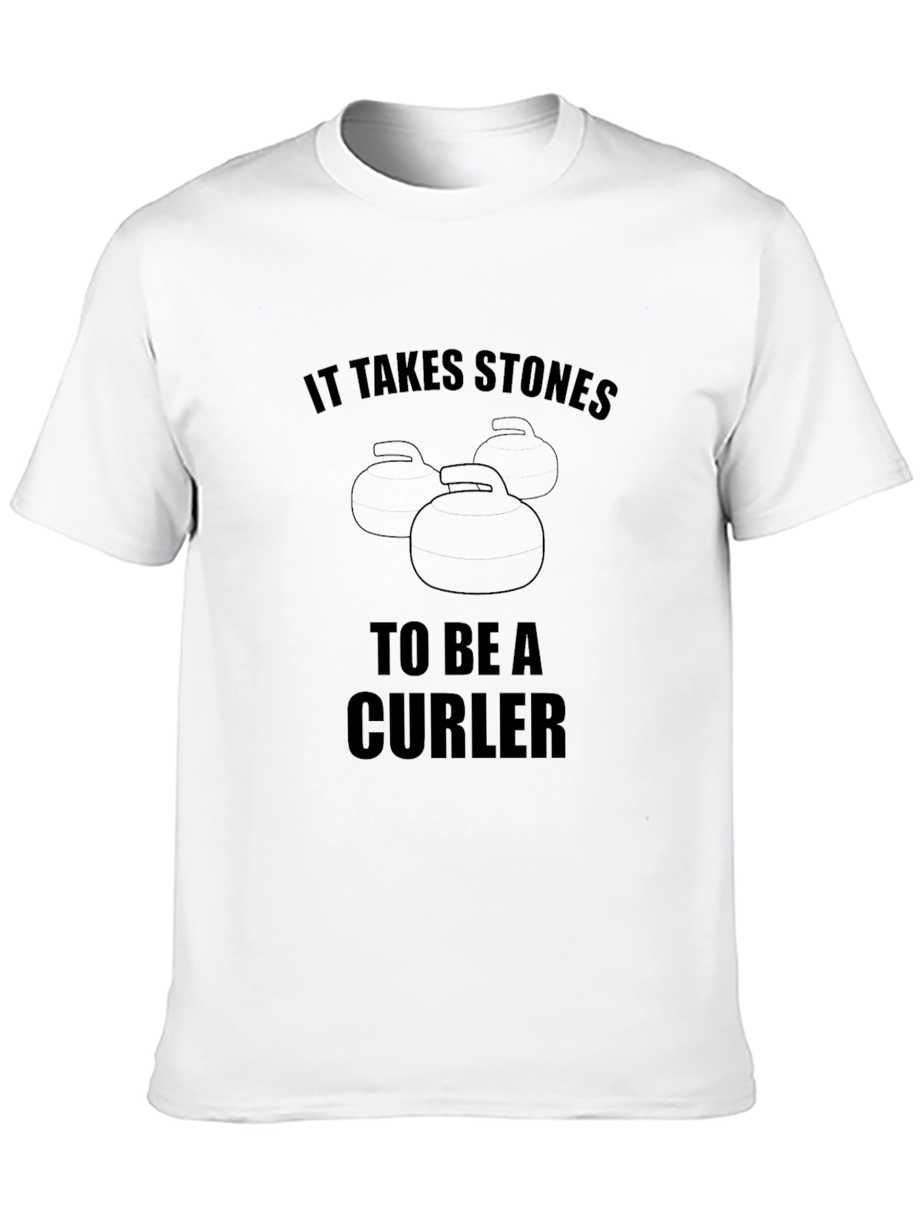 It Takes Stones To Be A Curler T-Shirt