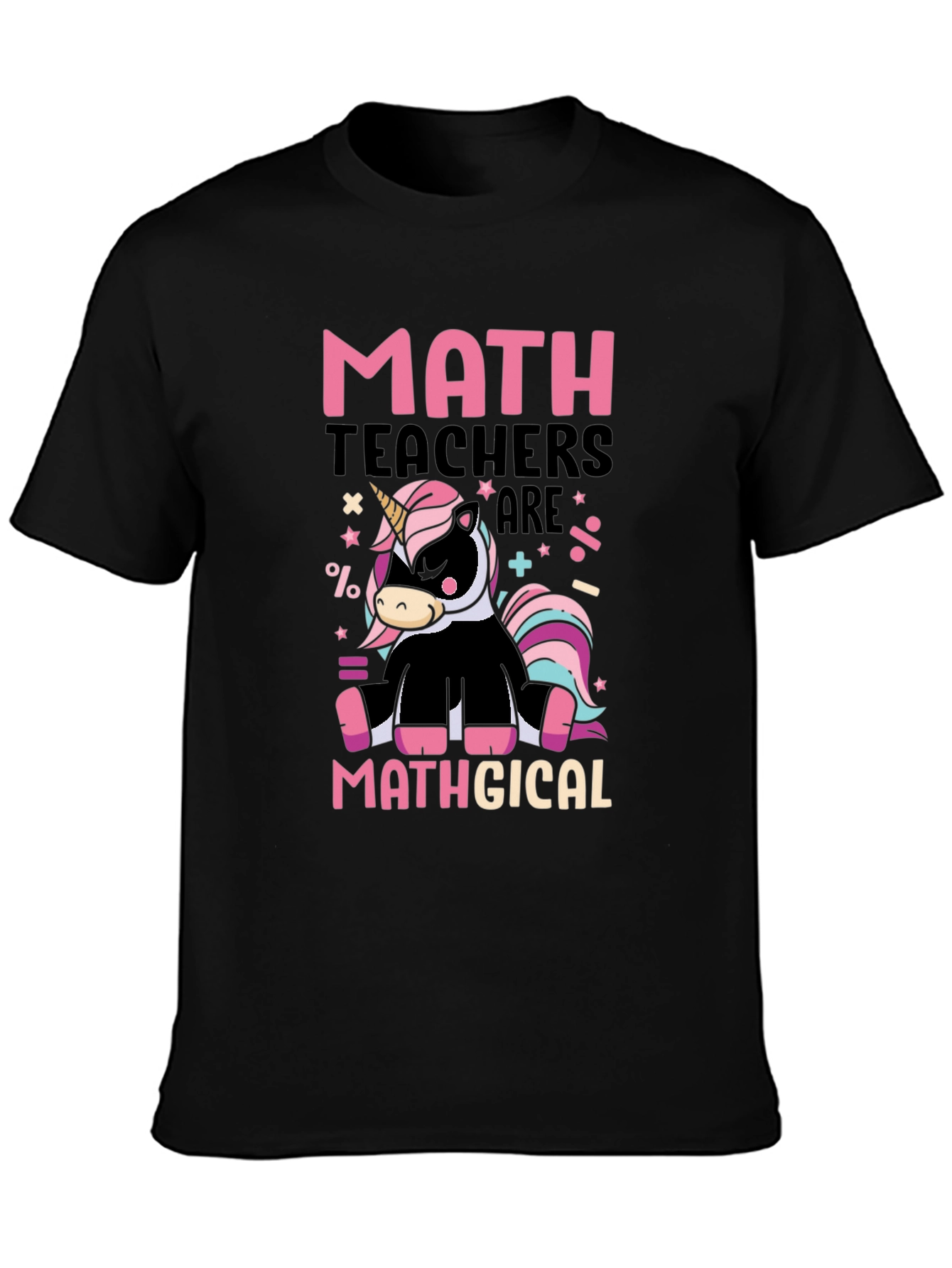 Math Teachers are Mathgical T-Shirt