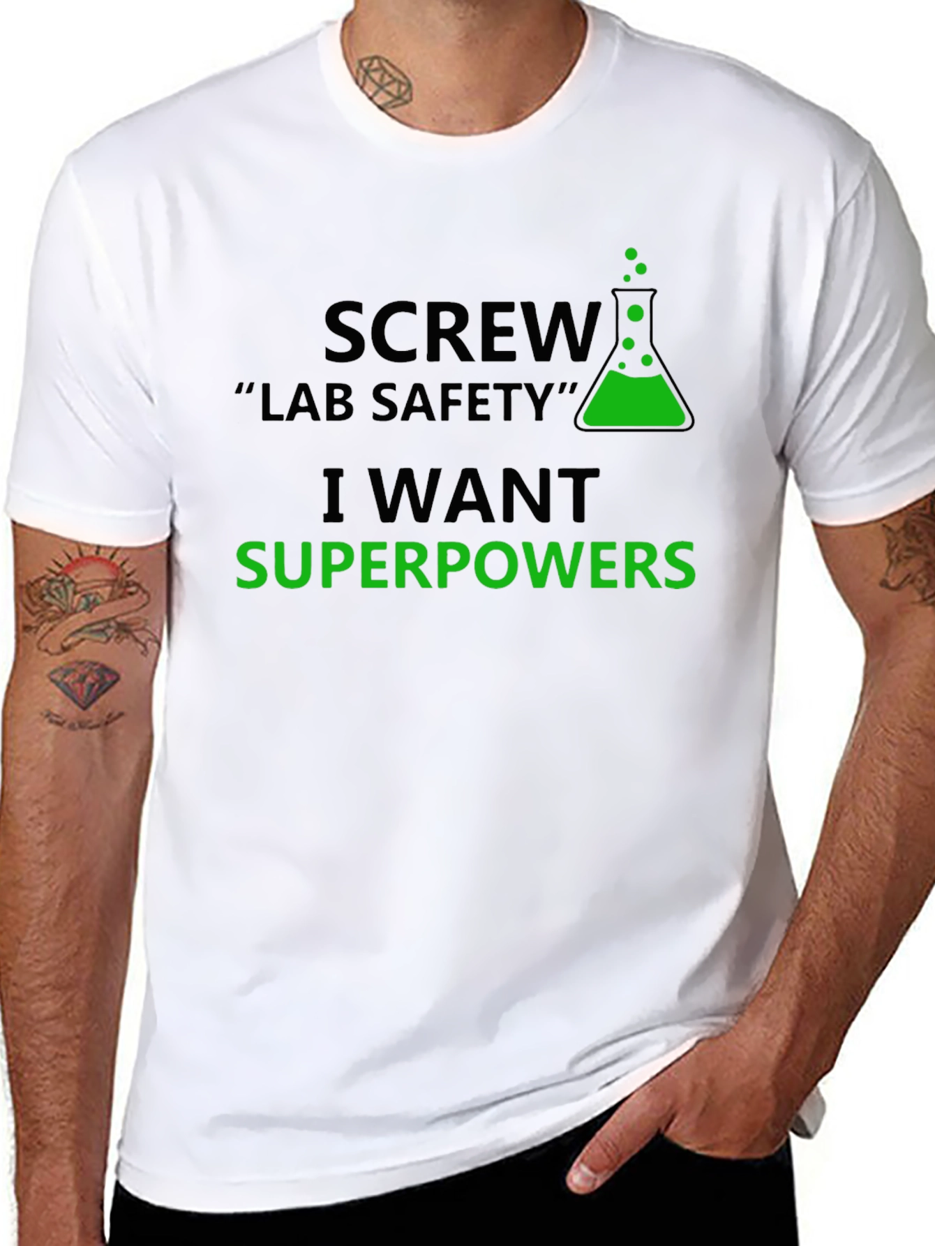 Screw Lab Safety T-Shirt - I Want Superpowers