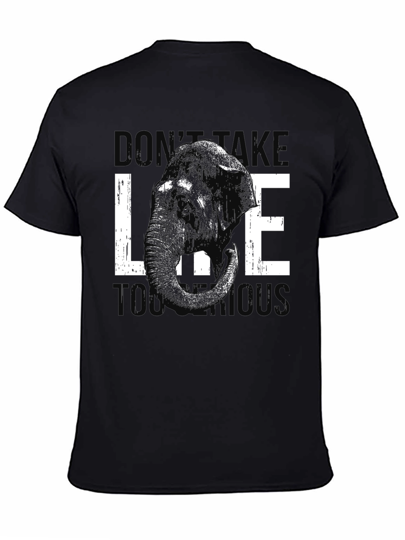 Elephant Graphic Tee - Dont Take Life Too Serious