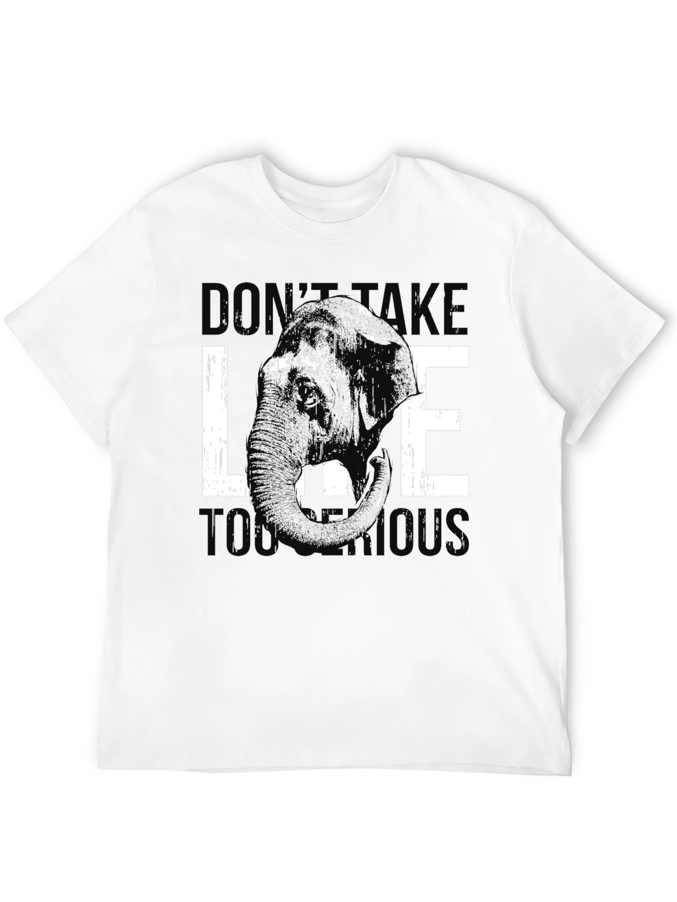 Elephant Graphic Tee - Dont Take Life Too Serious