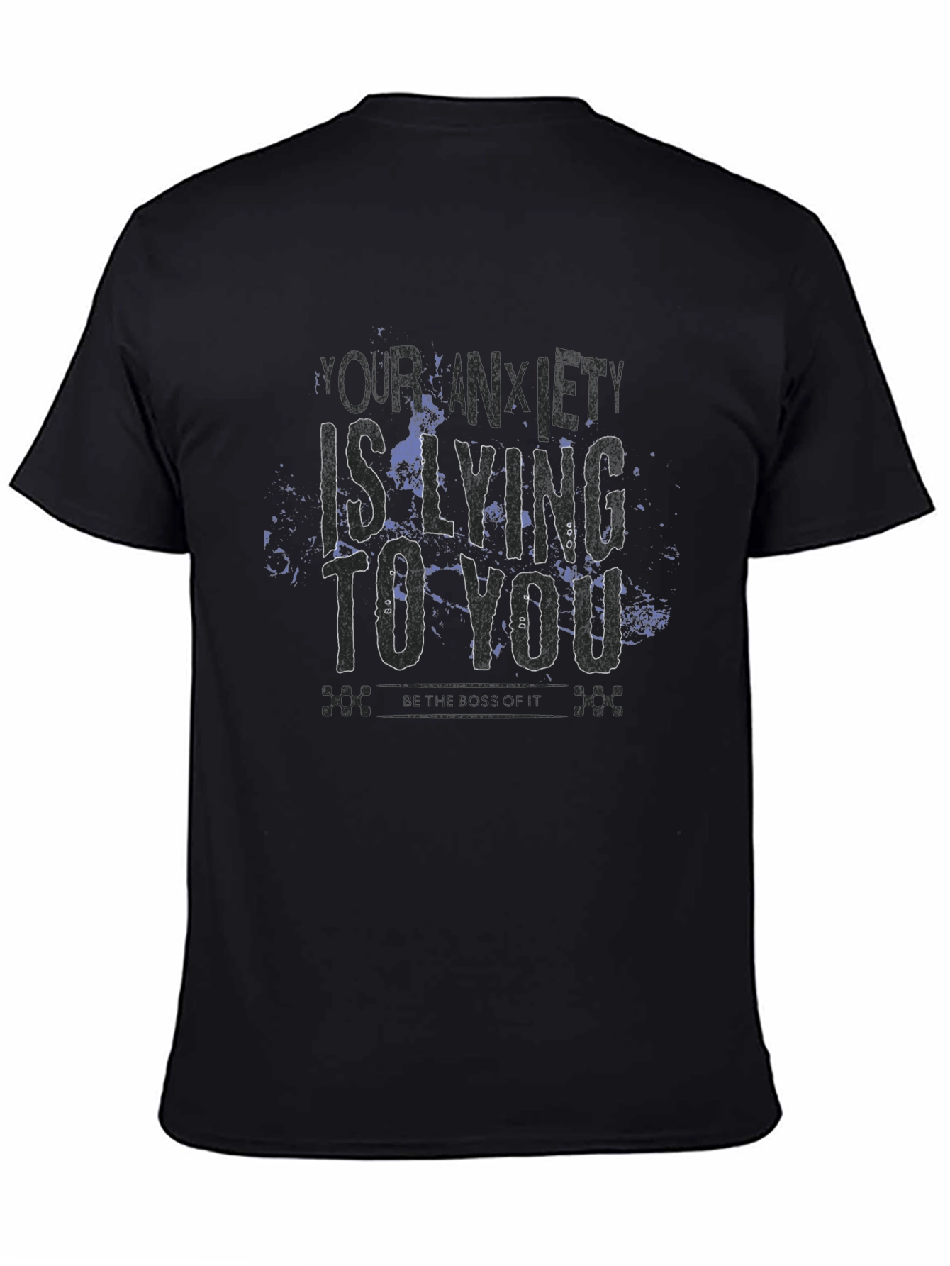 Anxiety T-Shirt: Your Anxiety Is Lying To You