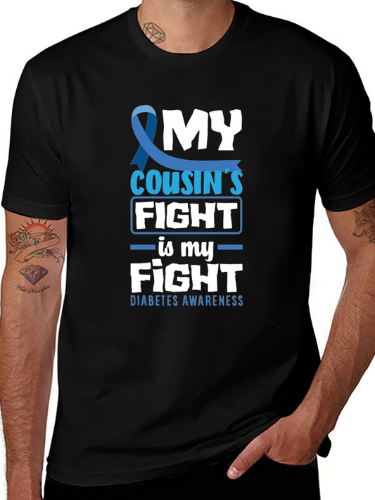 Diabetes Awareness T-Shirt - My Cousins Fight