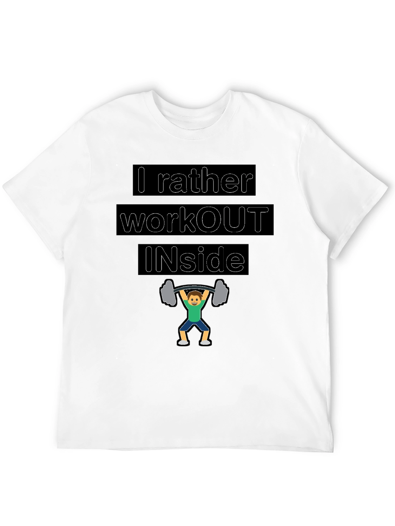 Workout Inside T-Shirt - Gym Humor Tee