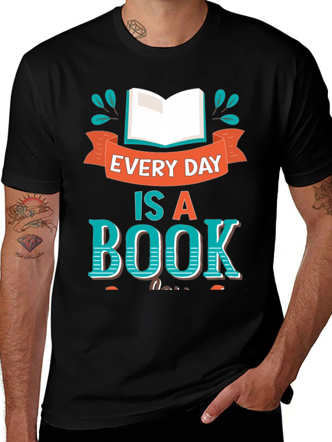 Every Day Is A Book T-Shirt - Unique Design