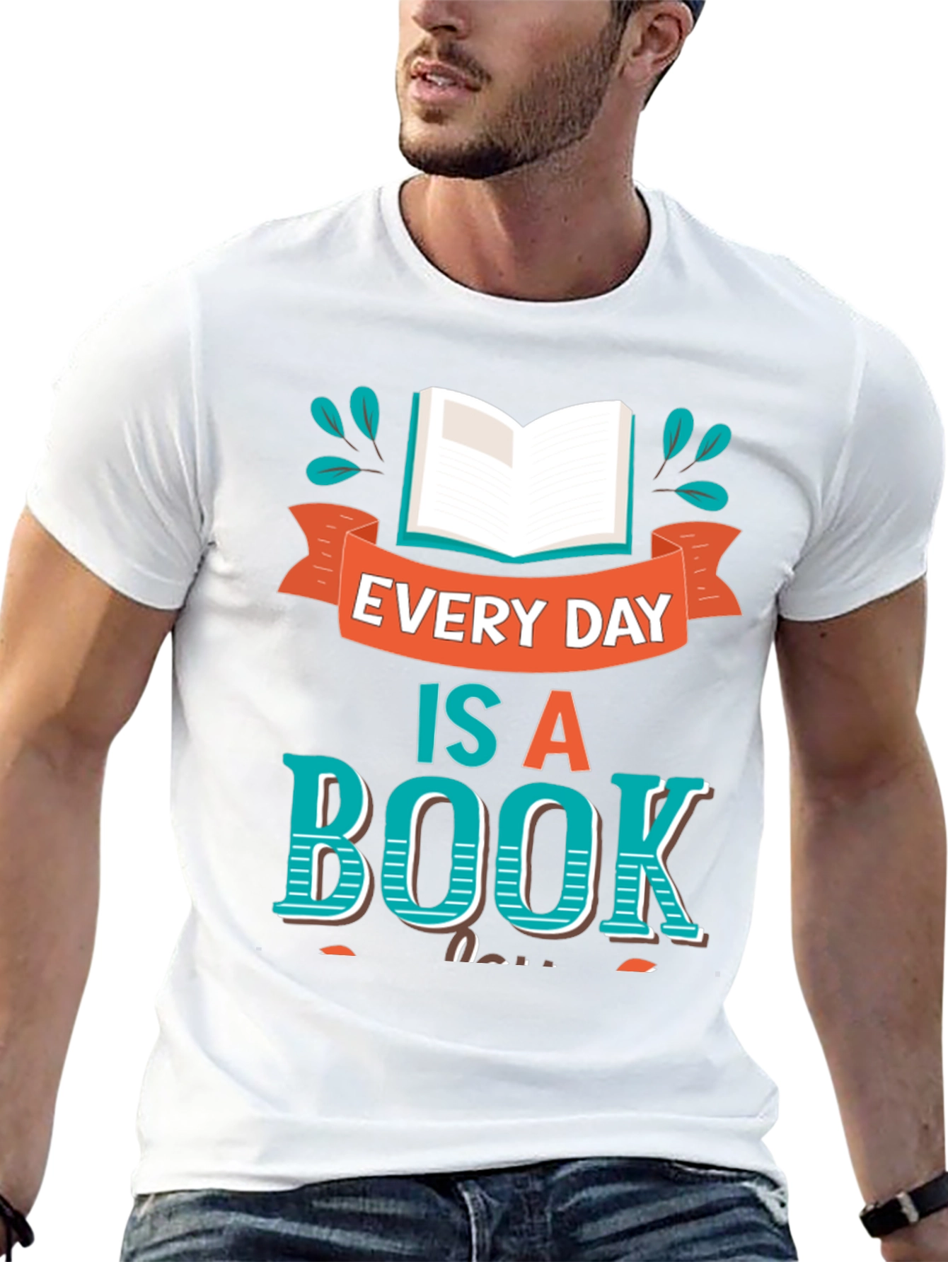 Every Day Is A Book T-Shirt - Unique Design