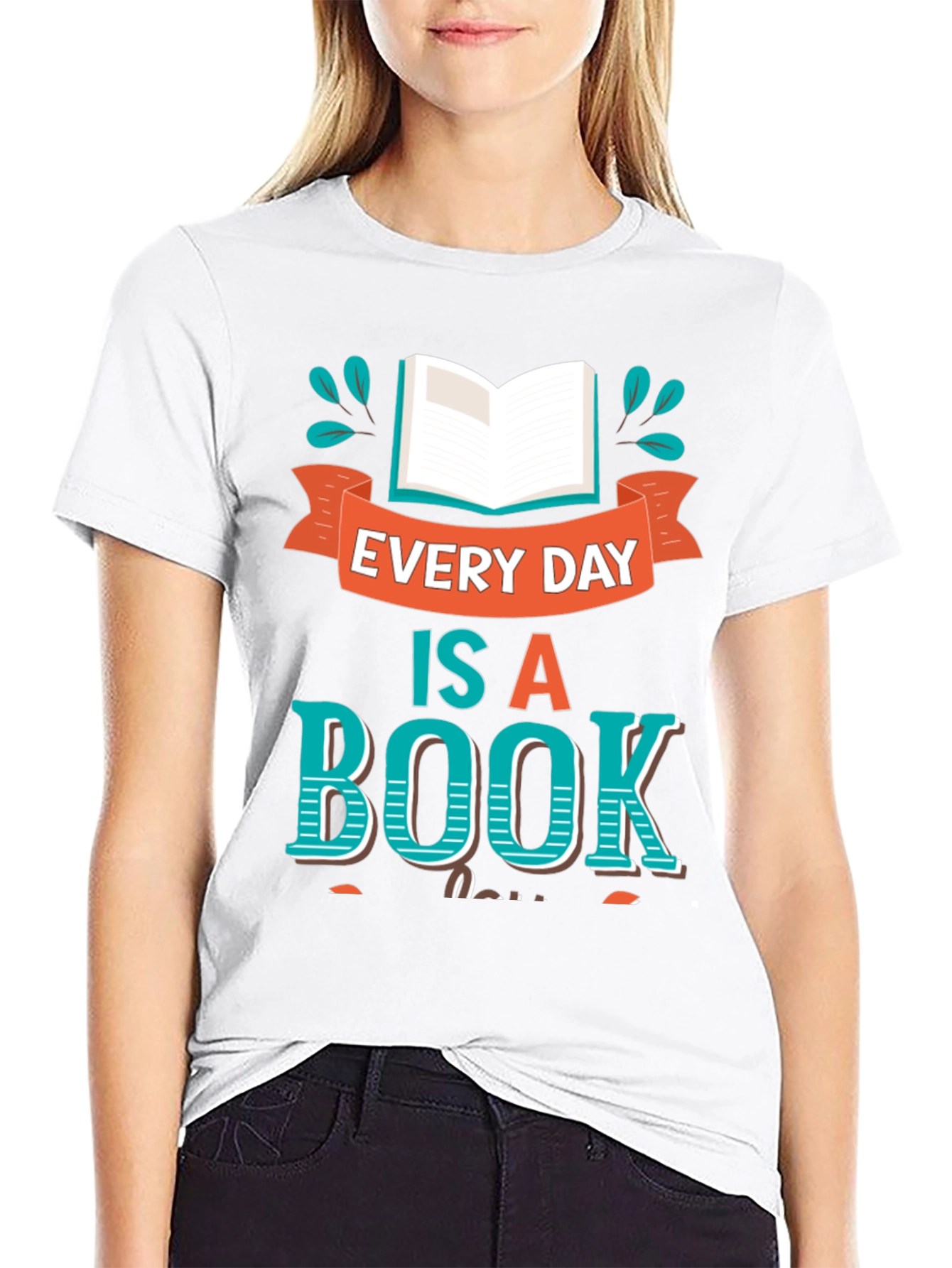 Every Day Is A Book T-Shirt - Unique Design