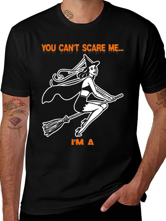 You Cant Scare Me Witch T-Shirt