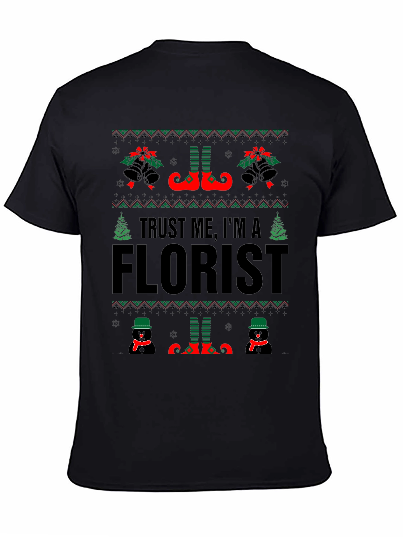 Trust Me Im a Florist Christmas Black T-Shirt