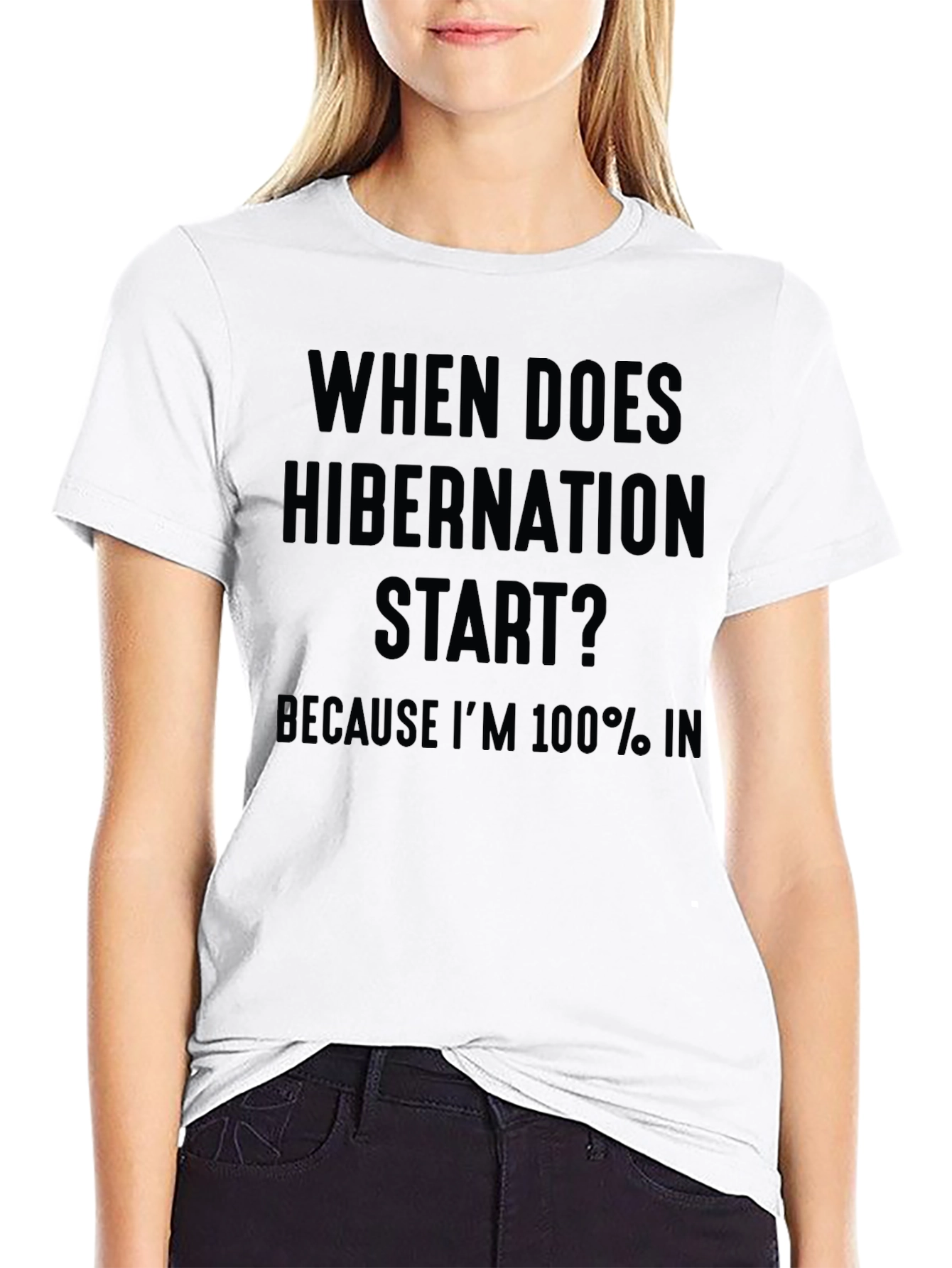 Hibernation Humor T-Shirt: Ready to Hibernate