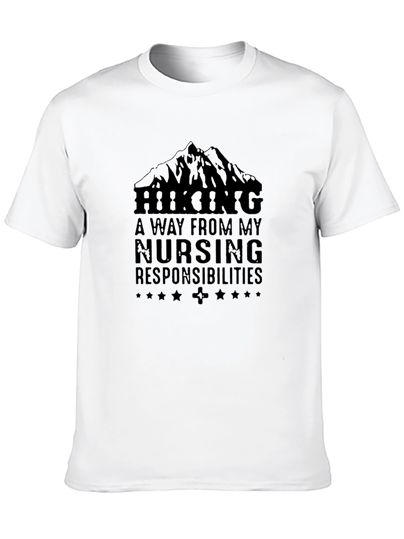 Hiking Nursing Responsibilities T-Shirt
