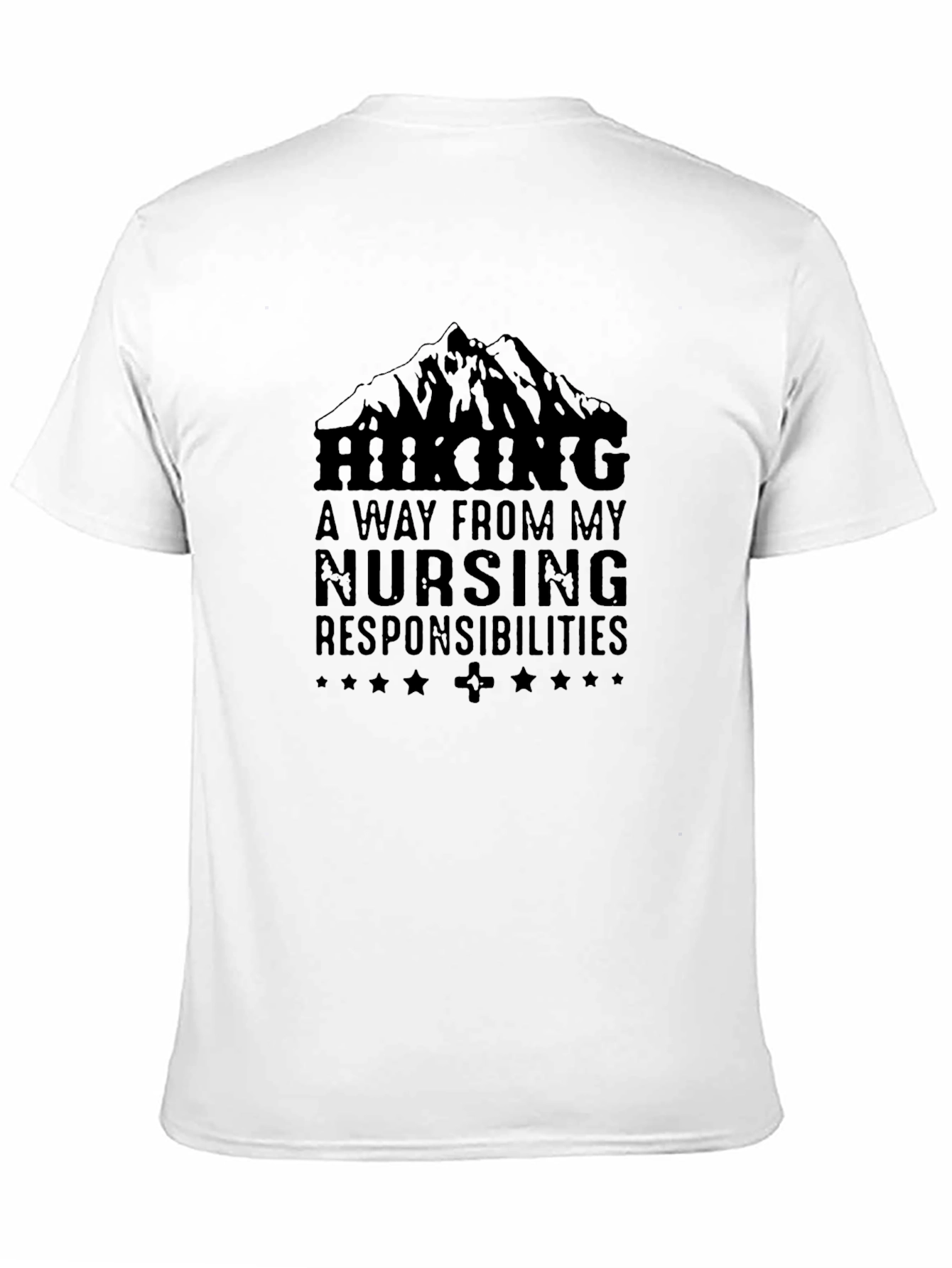 Hiking Nursing Responsibilities T-Shirt