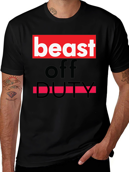 Beast Off Duty Graphic Tee - Bold Statement T-Shirt
