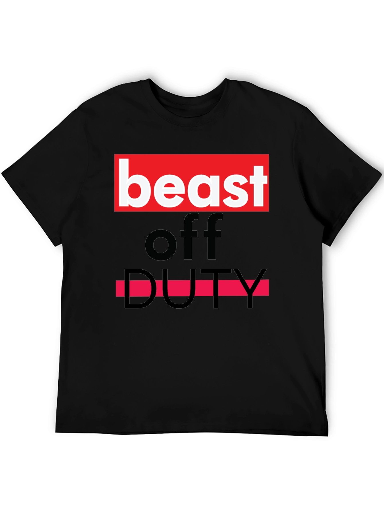 Beast Off Duty Graphic Tee - Bold Statement T-Shirt