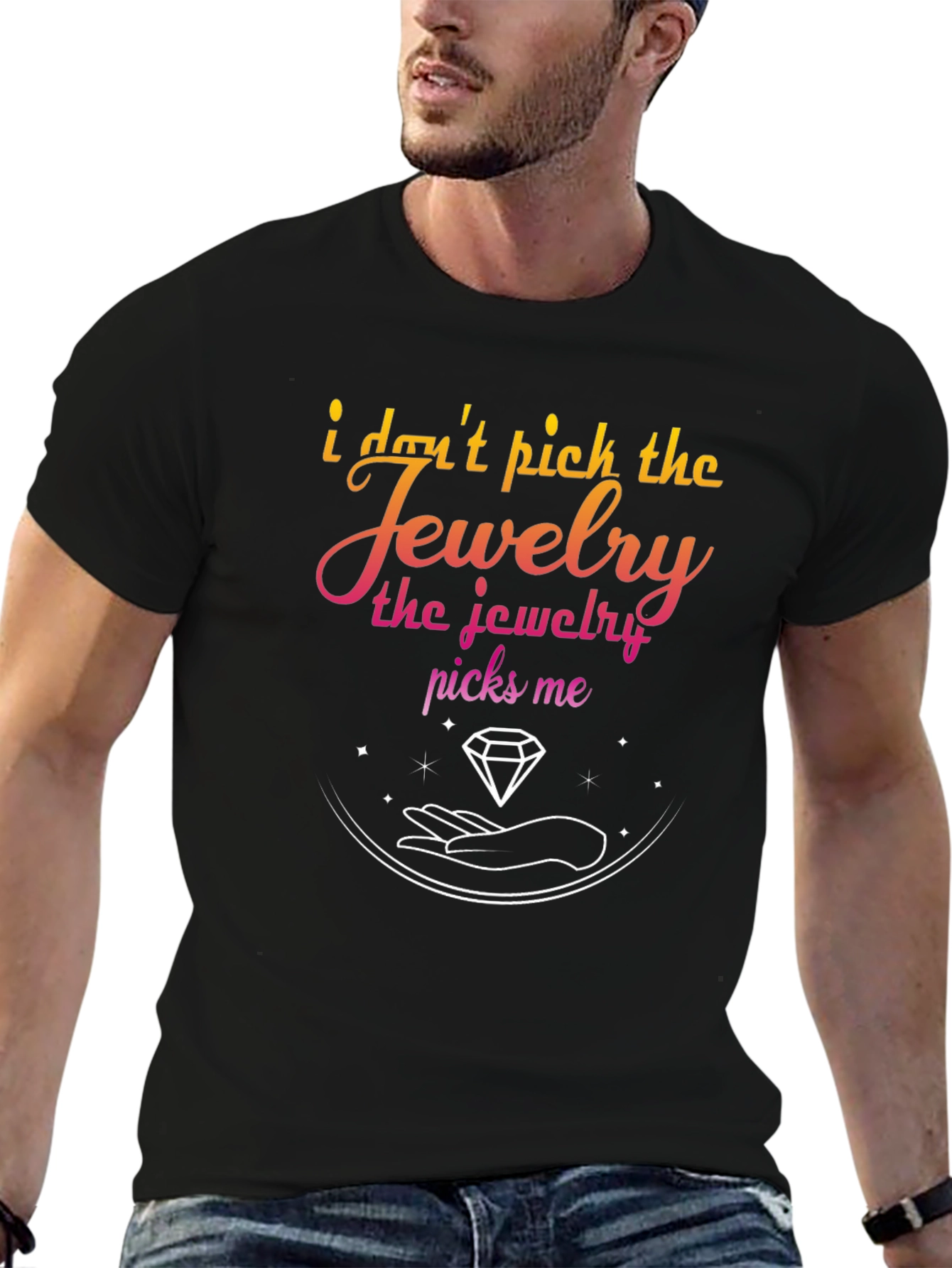 Jewelry Picks Me Graphic T-Shirt - Stylish & Unique