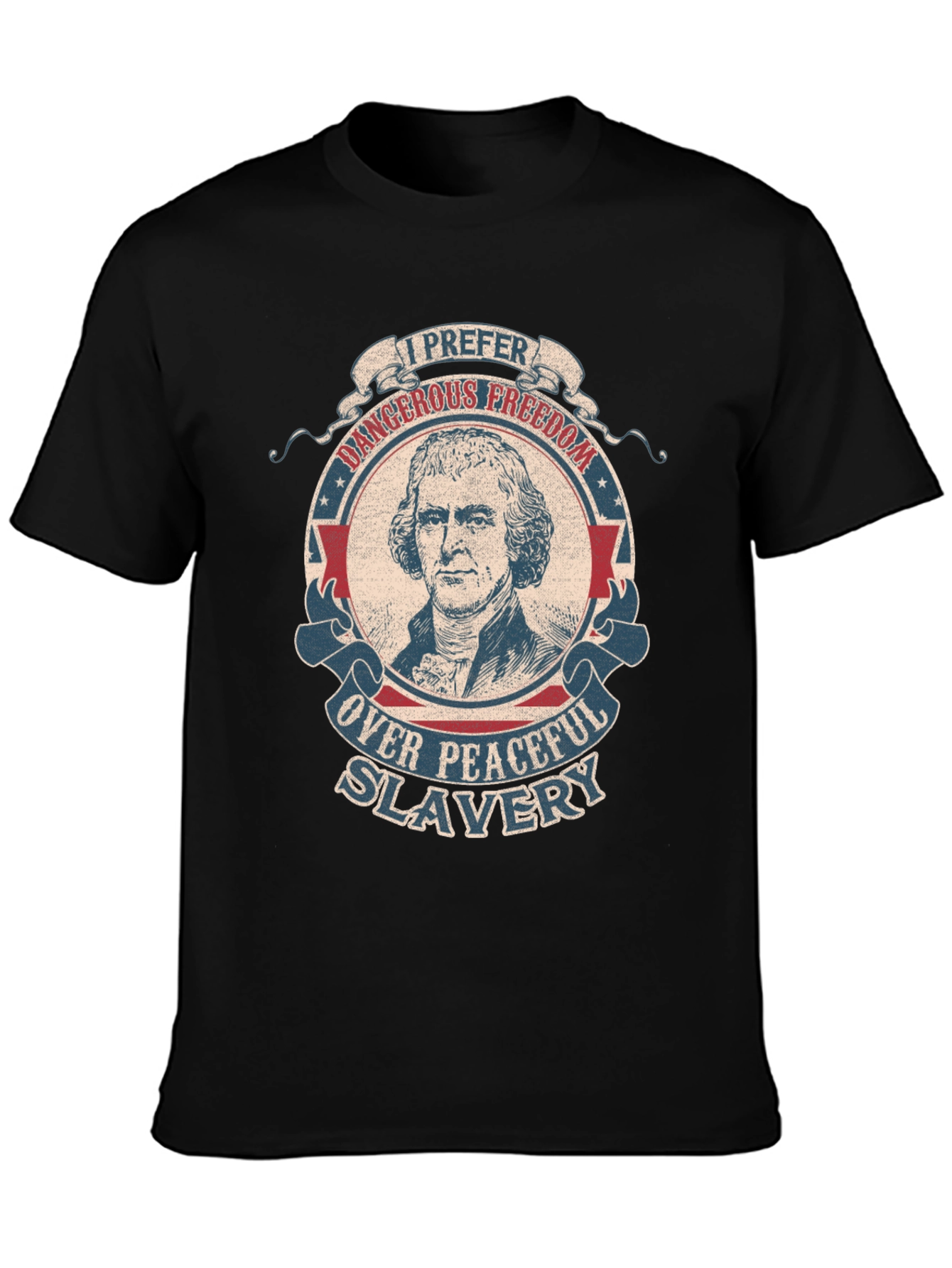 I Prefer Dangerous Freedom T-Shirt
