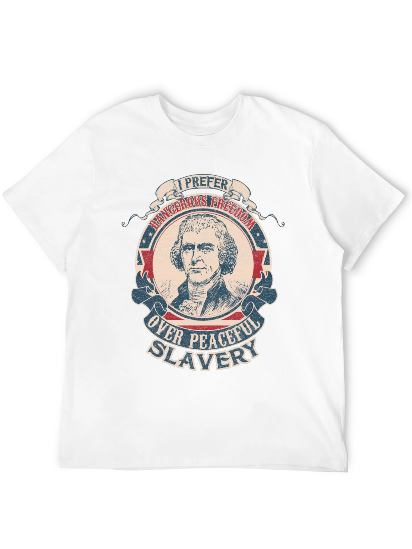 I Prefer Dangerous Freedom T-Shirt