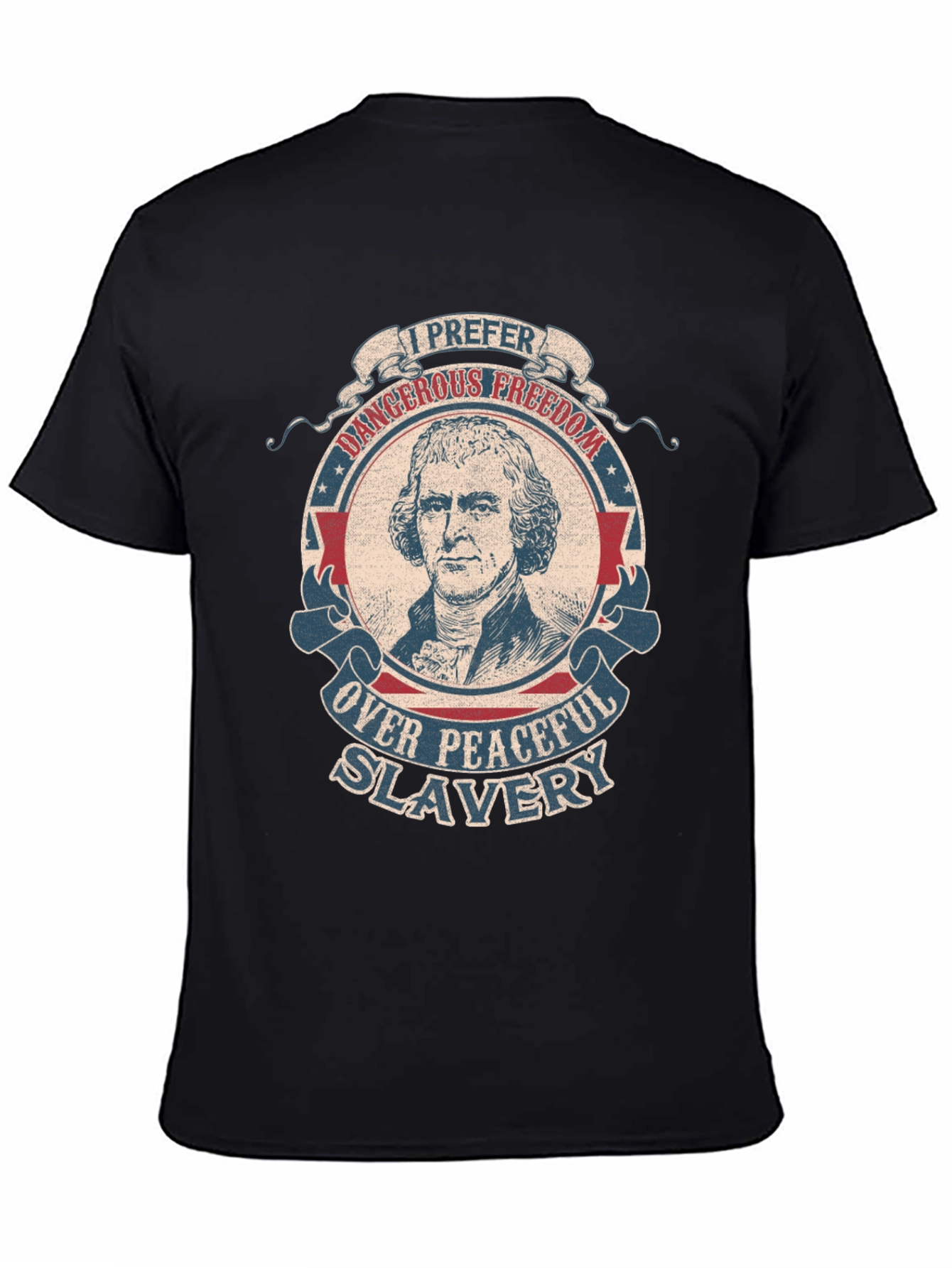 I Prefer Dangerous Freedom T-Shirt