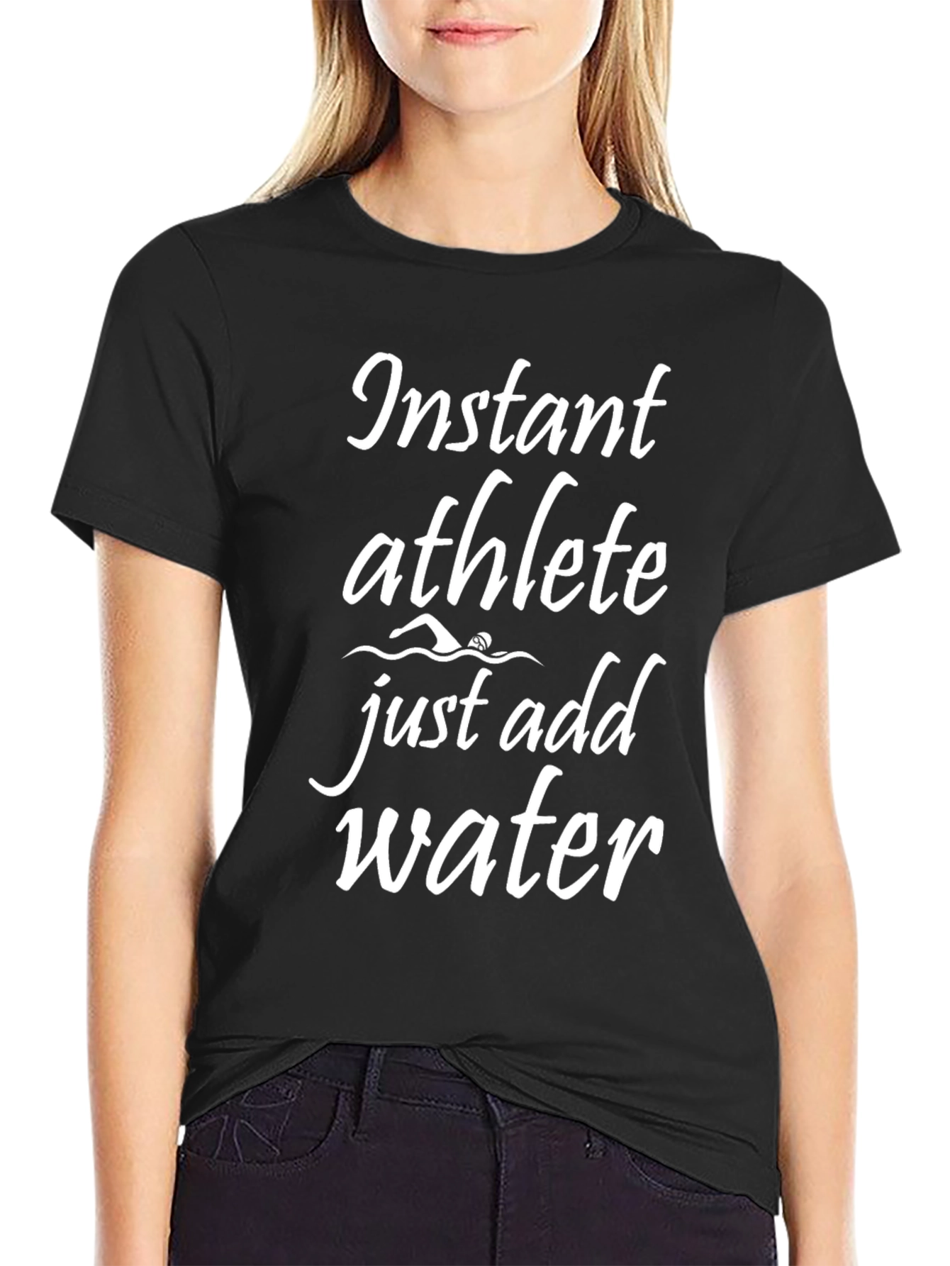 Instant Athlete - Just Add Water - Graphic Tee