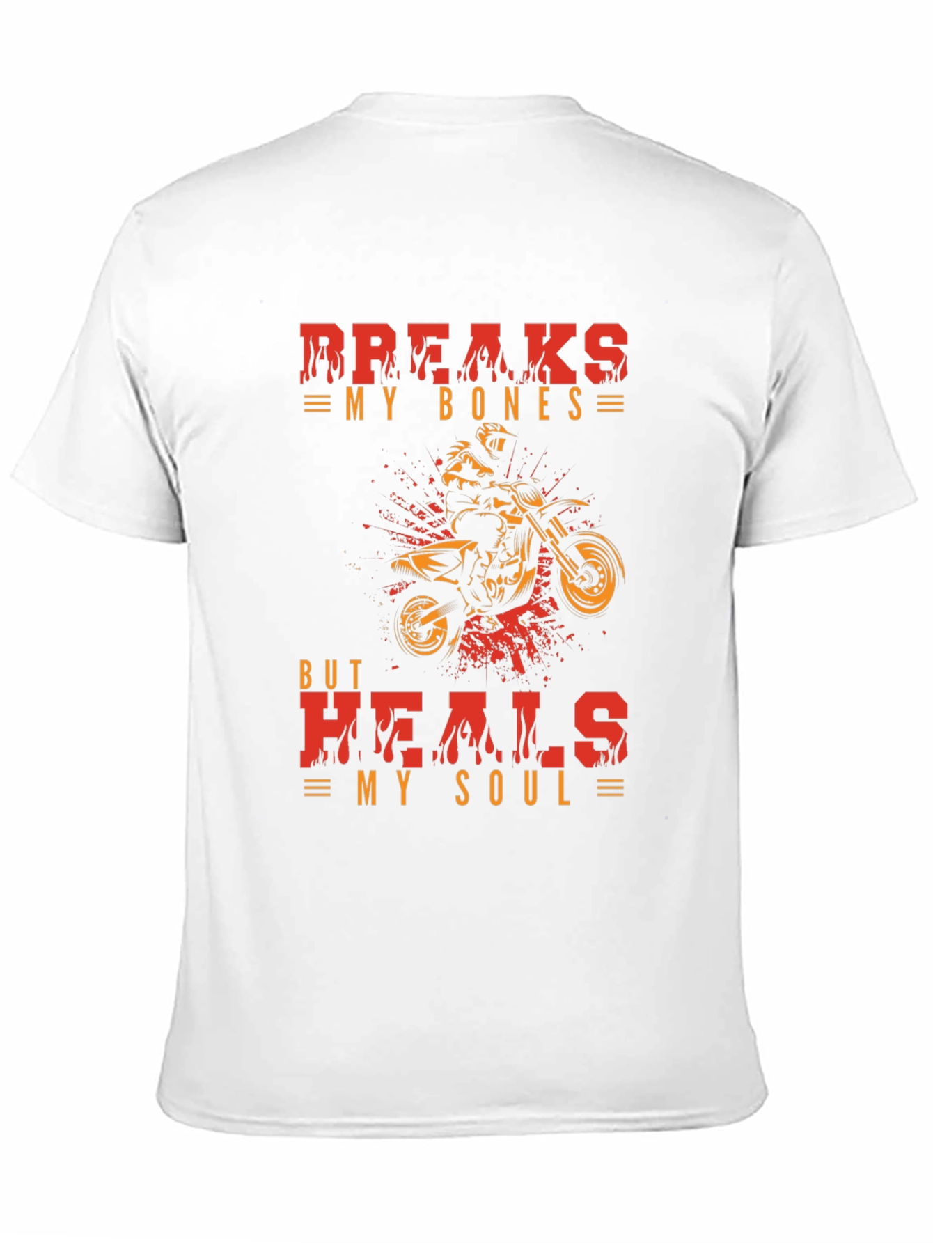 Breaks My Bones Heals My Soul T-Shirt