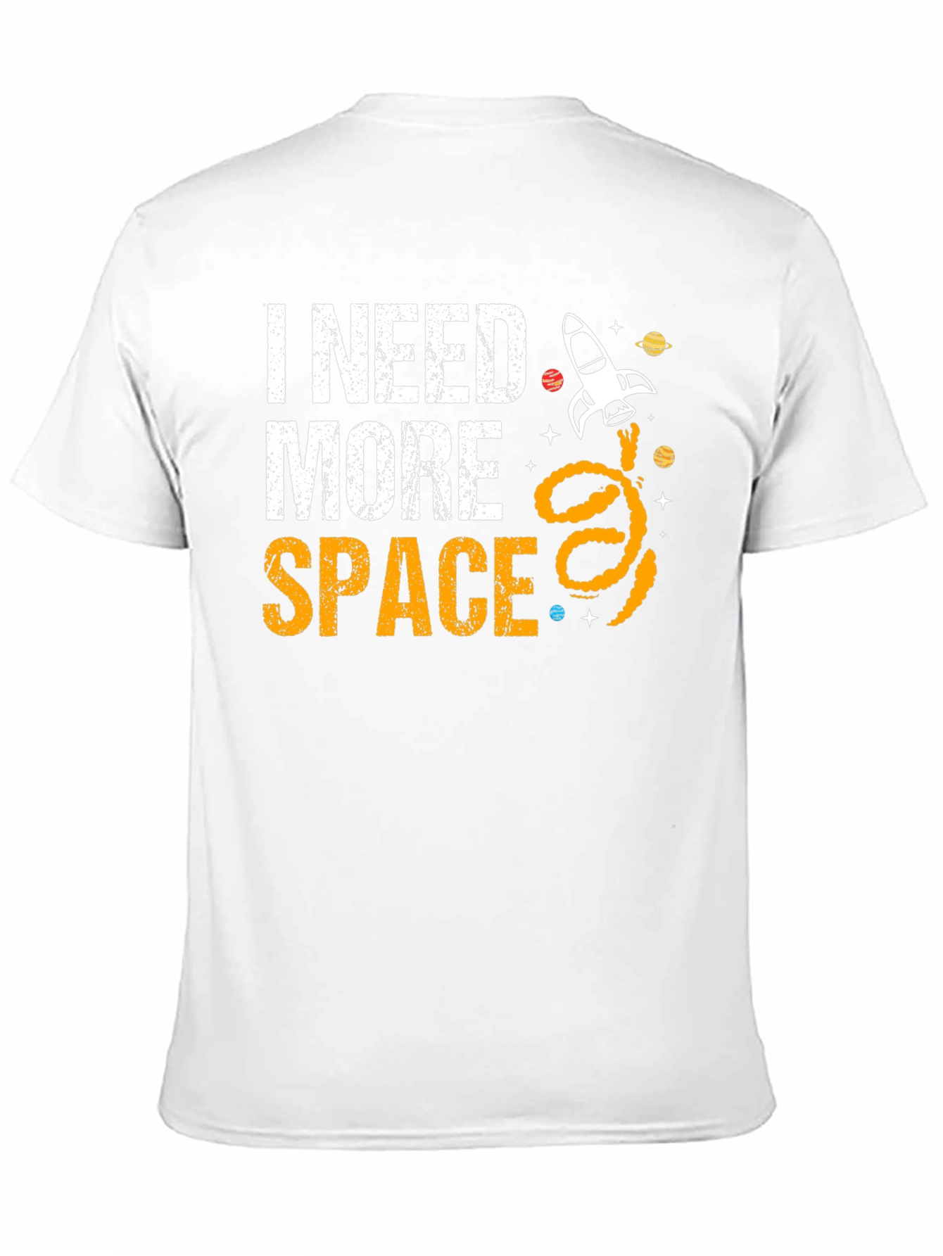 I Need More Space T-Shirt
