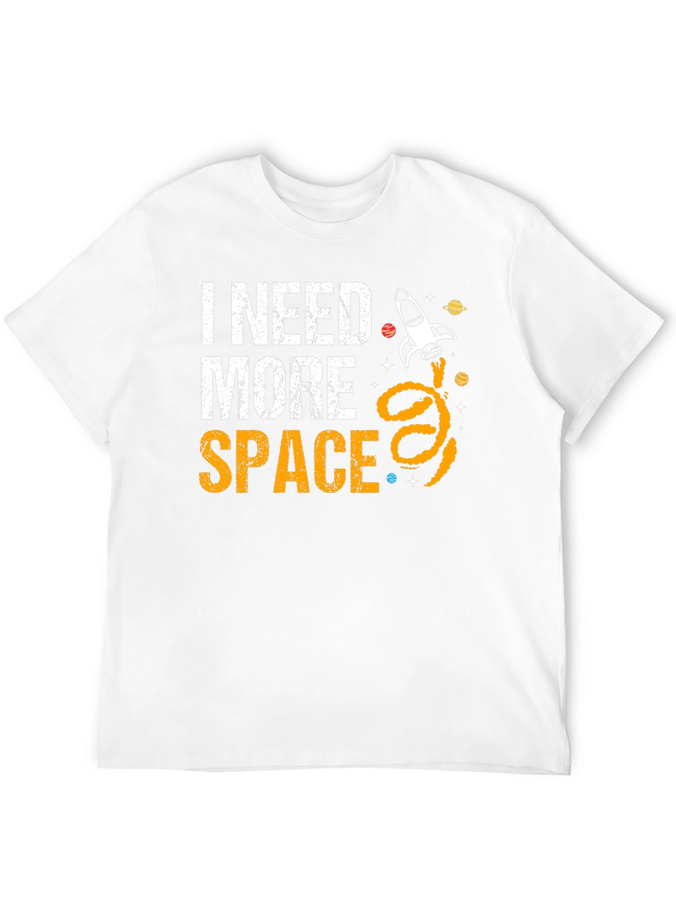 I Need More Space T-Shirt