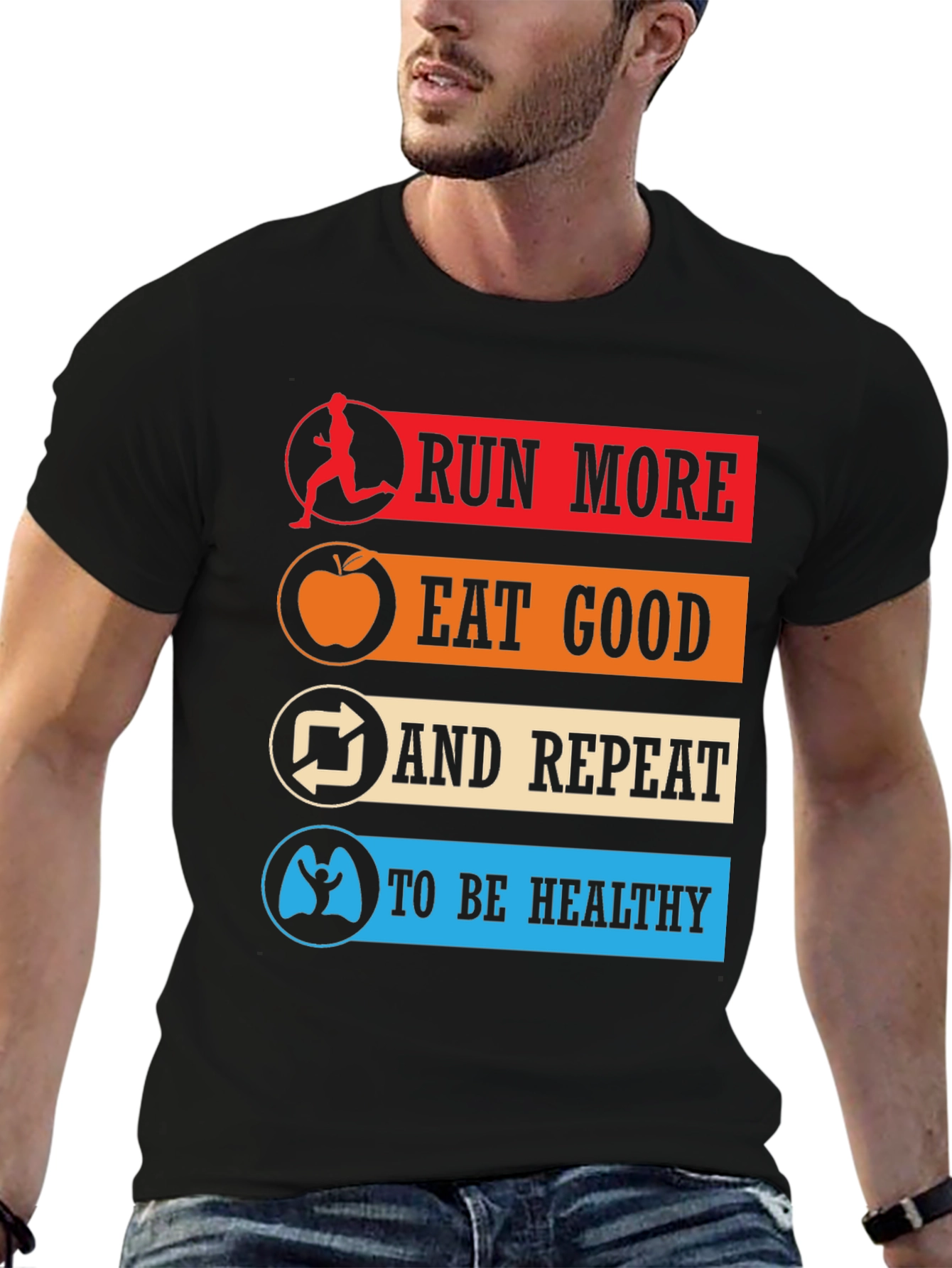Run More Eat Good Healthy Lifestyle T-Shirt