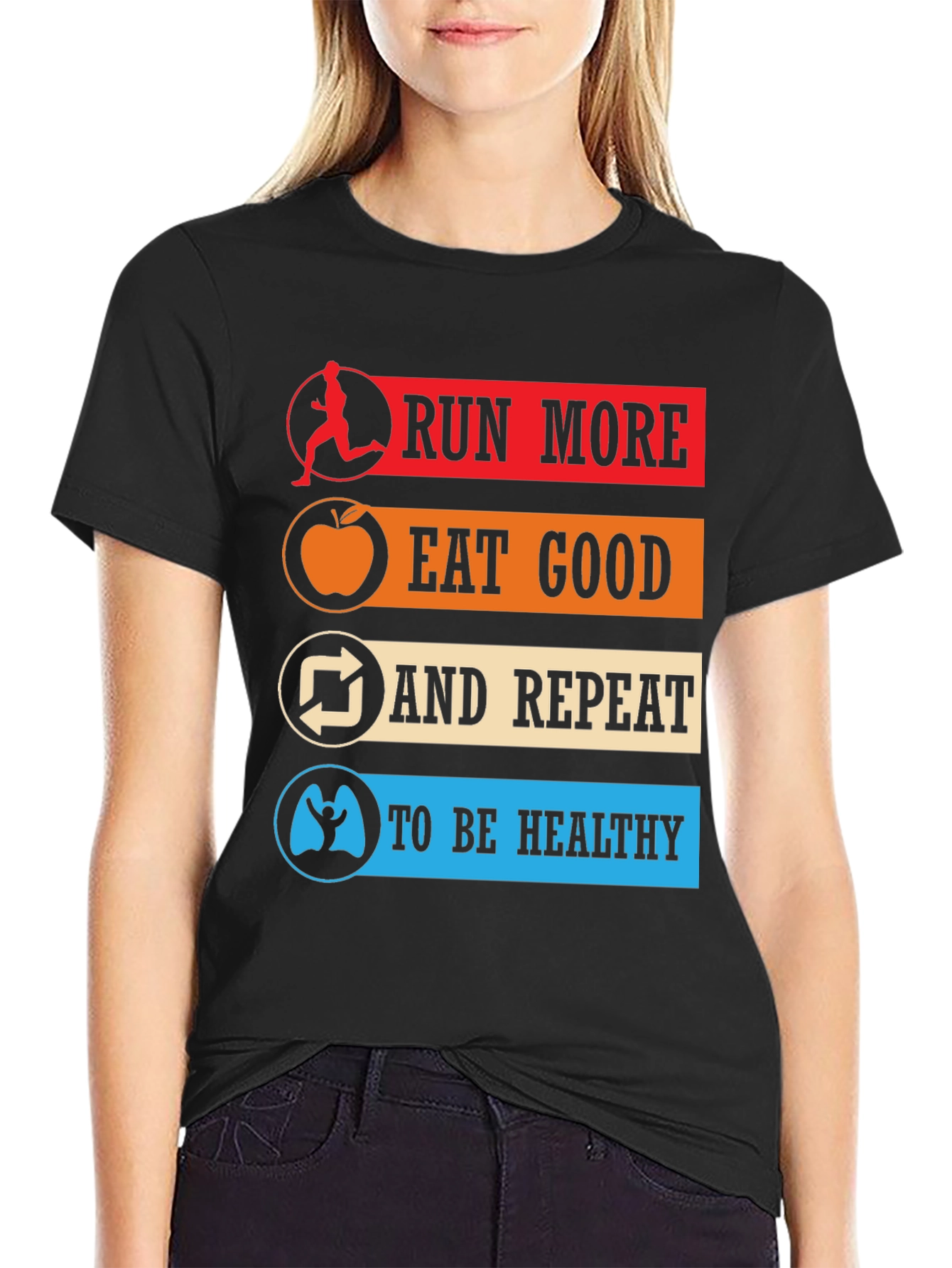 Run More Eat Good Healthy Lifestyle T-Shirt