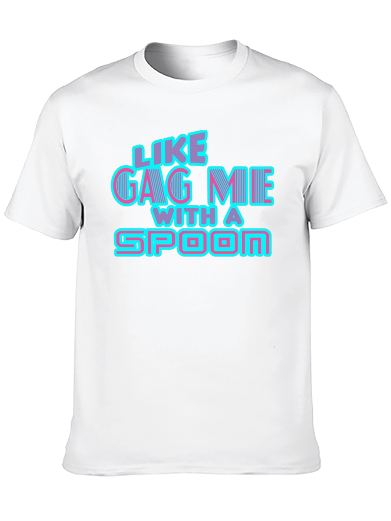 Like Gag Me With A Spoon Black Tee