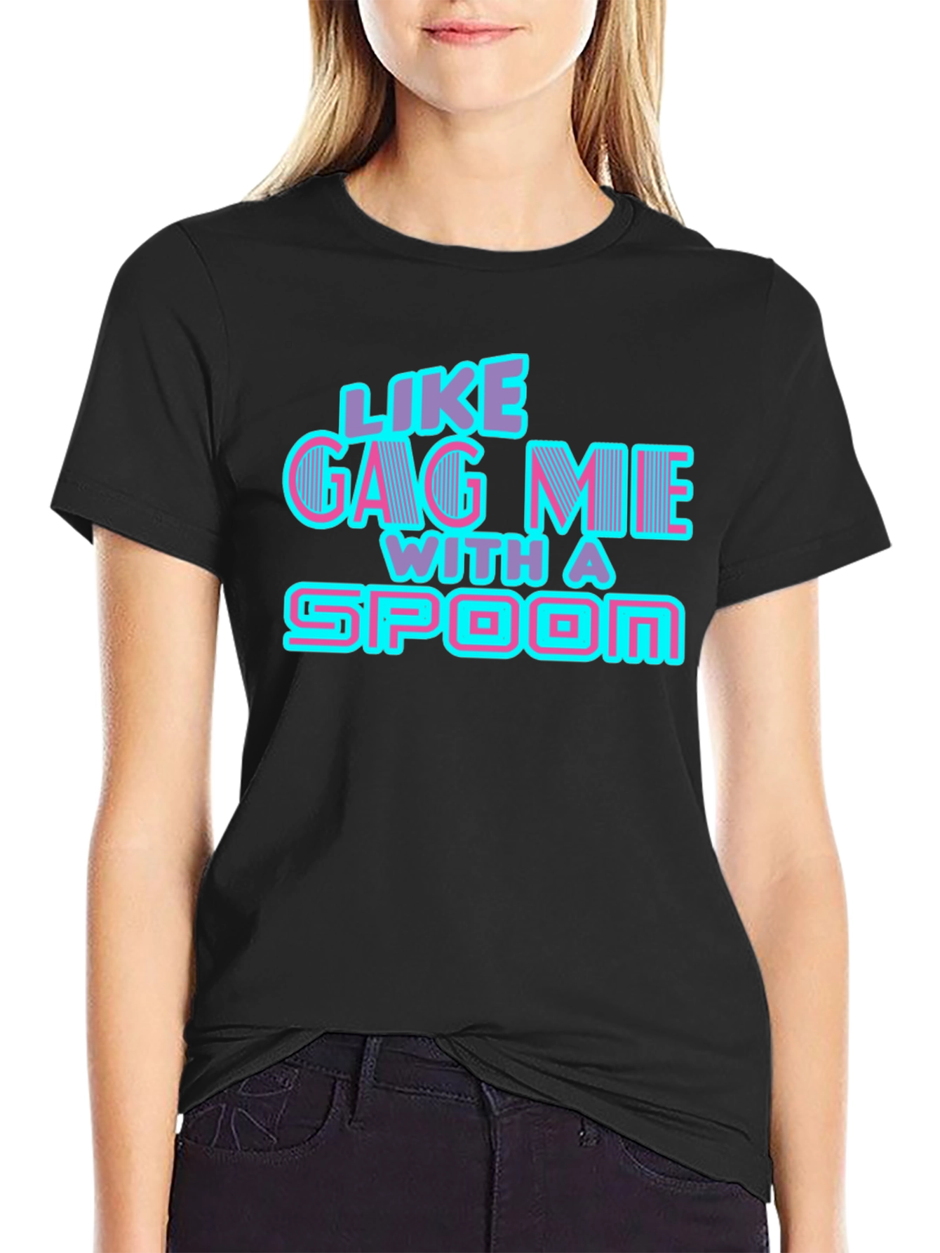 Like Gag Me With A Spoon Black Tee