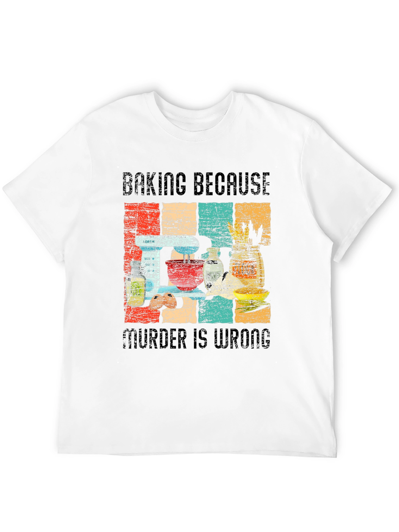 Baking Because Murder is Wrong Funny Retro T-Shirt