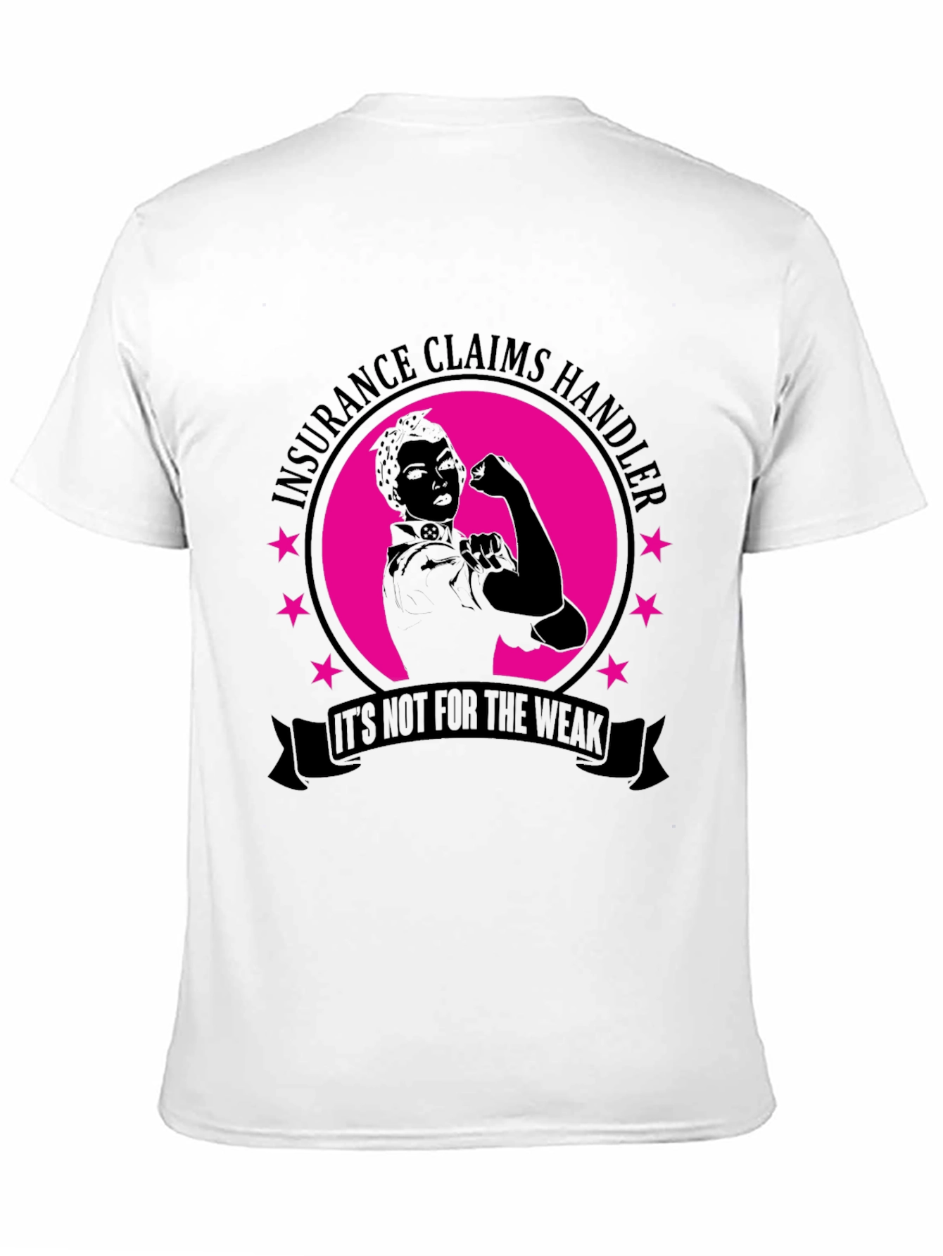 Insurance Claims Handler - Womens Empowerment T-Shirt