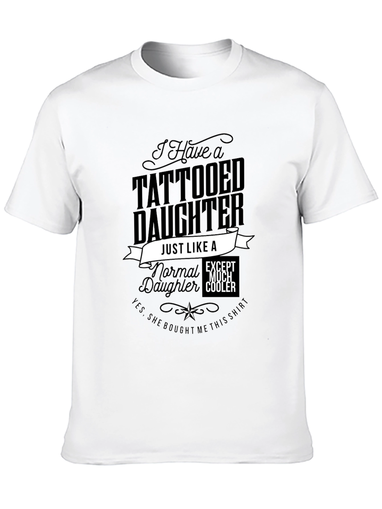 Tattooed Daughter Novelty Graphic T-Shirt