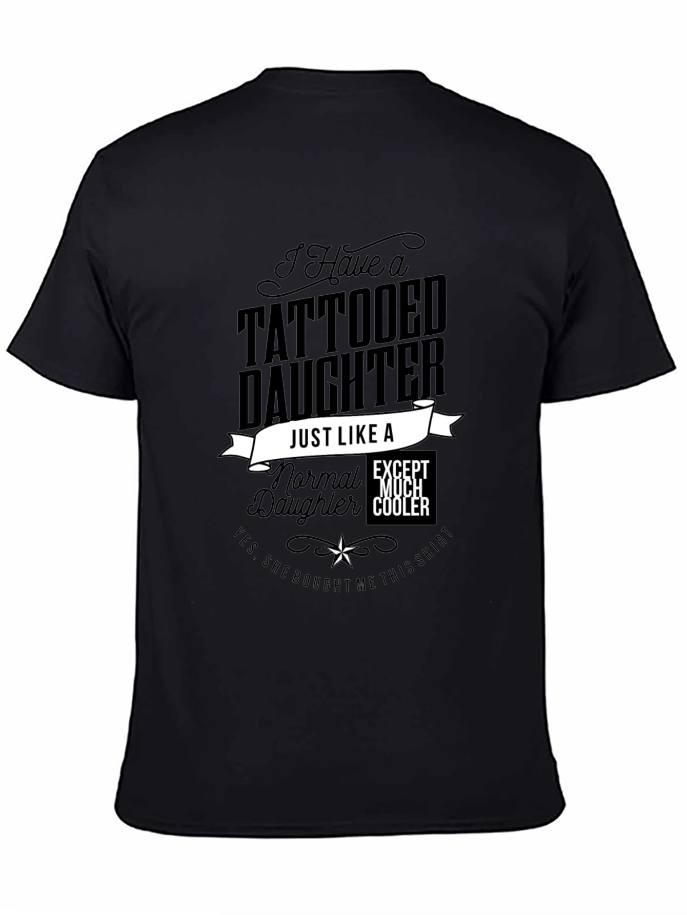 Tattooed Daughter Novelty Graphic T-Shirt