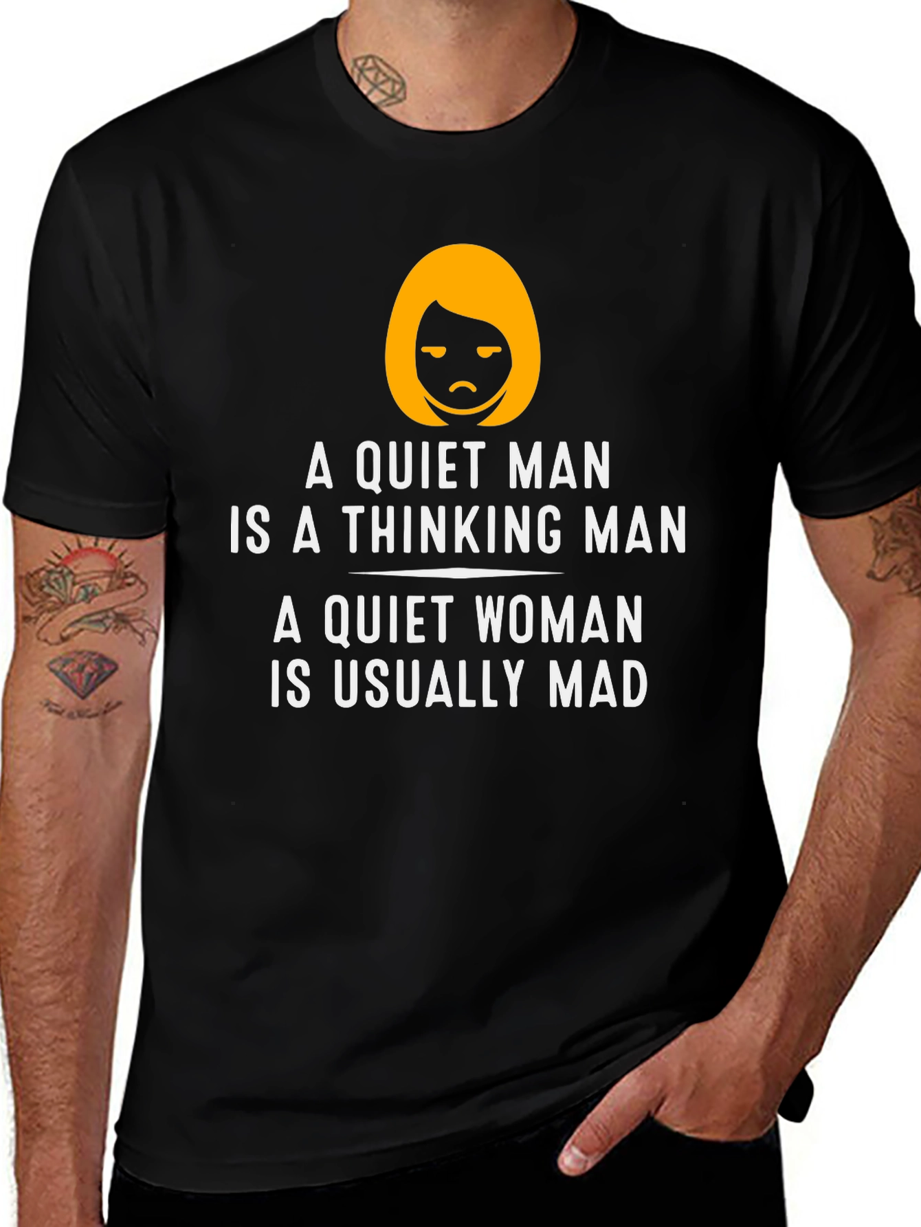 Funny Quiet Man/Woman T-Shirt